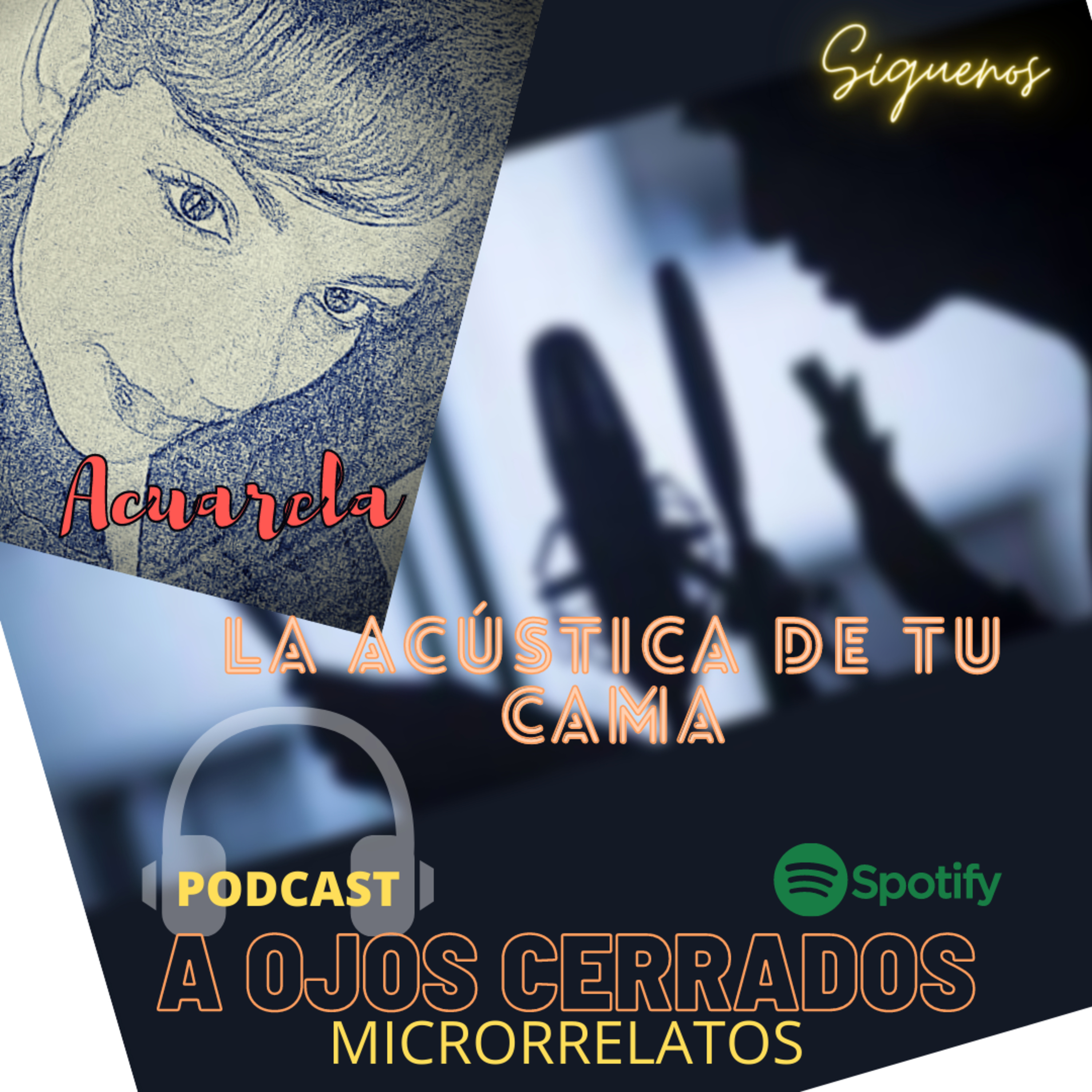"LA ACÚSTICA DE TU CAMA" episode artwork