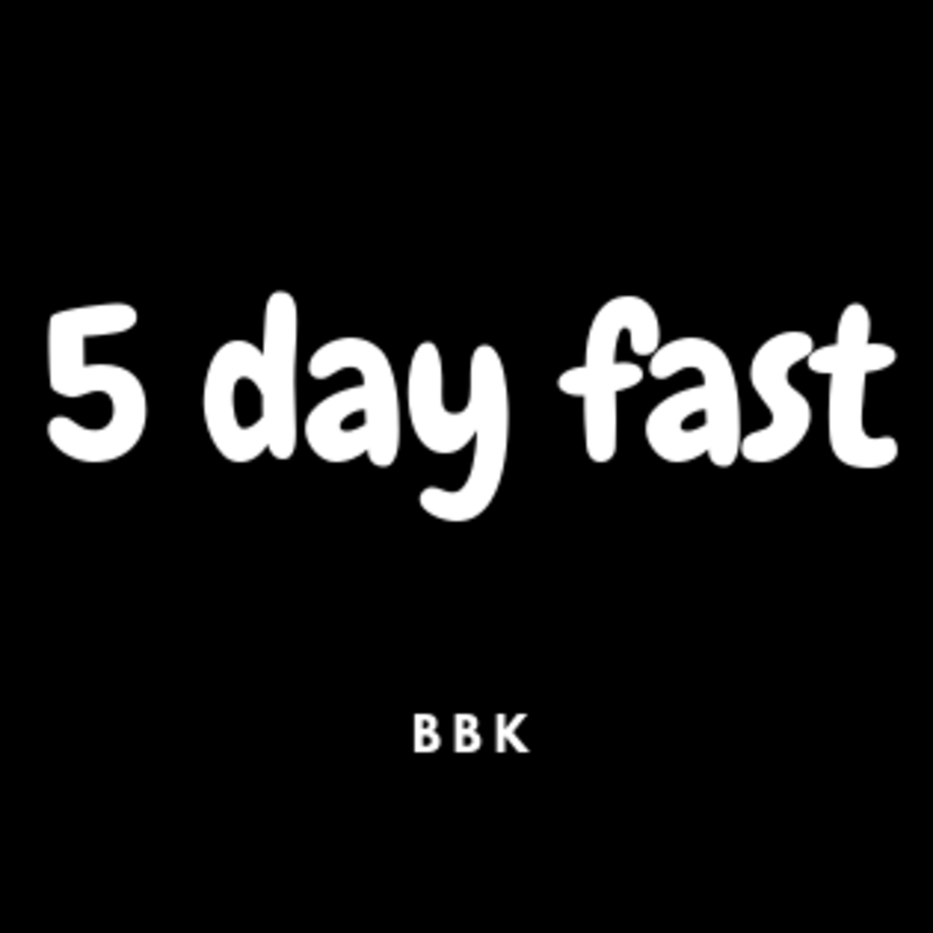 Episode 11 fasting for 5 days! episode artwork