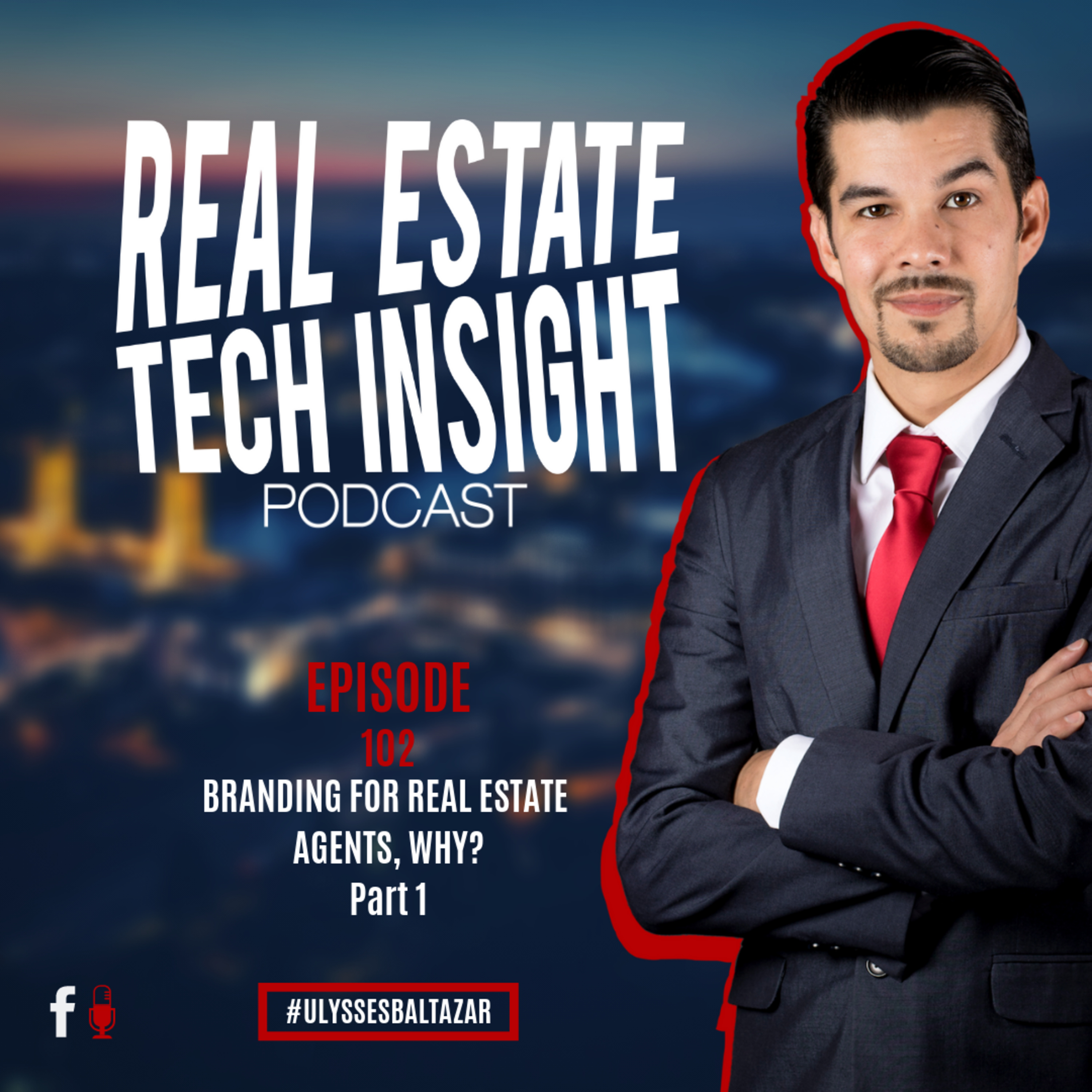Ep 102 Part 1 | Branding For Real Estate Agents, Why?