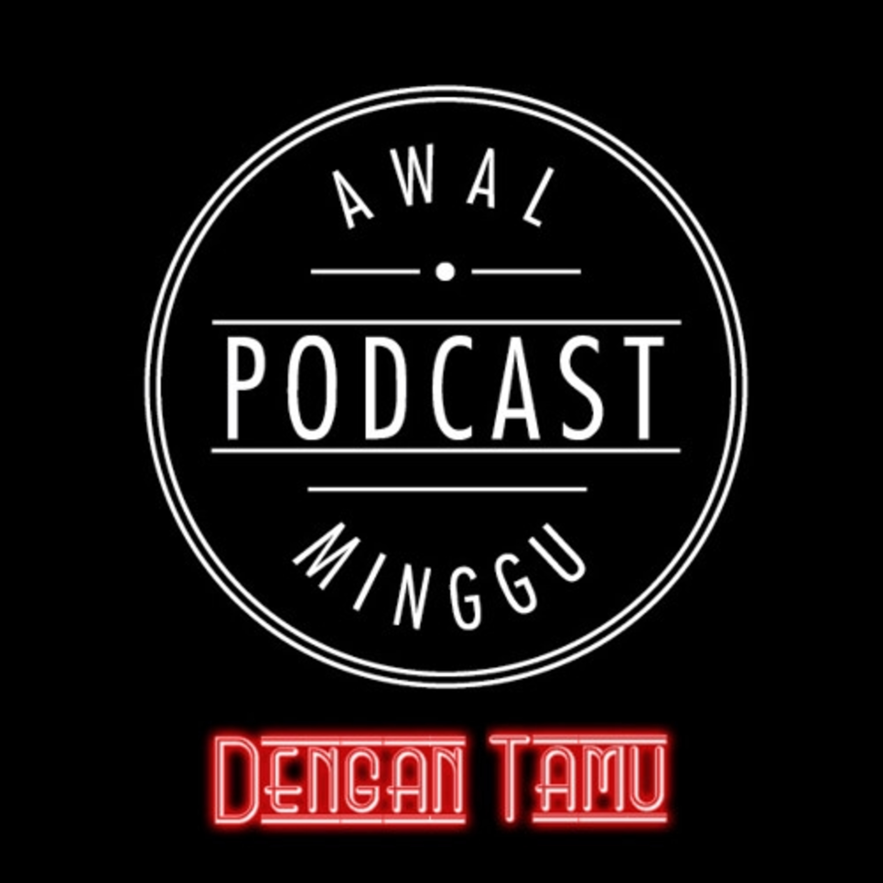 Podcast Awal Minggu