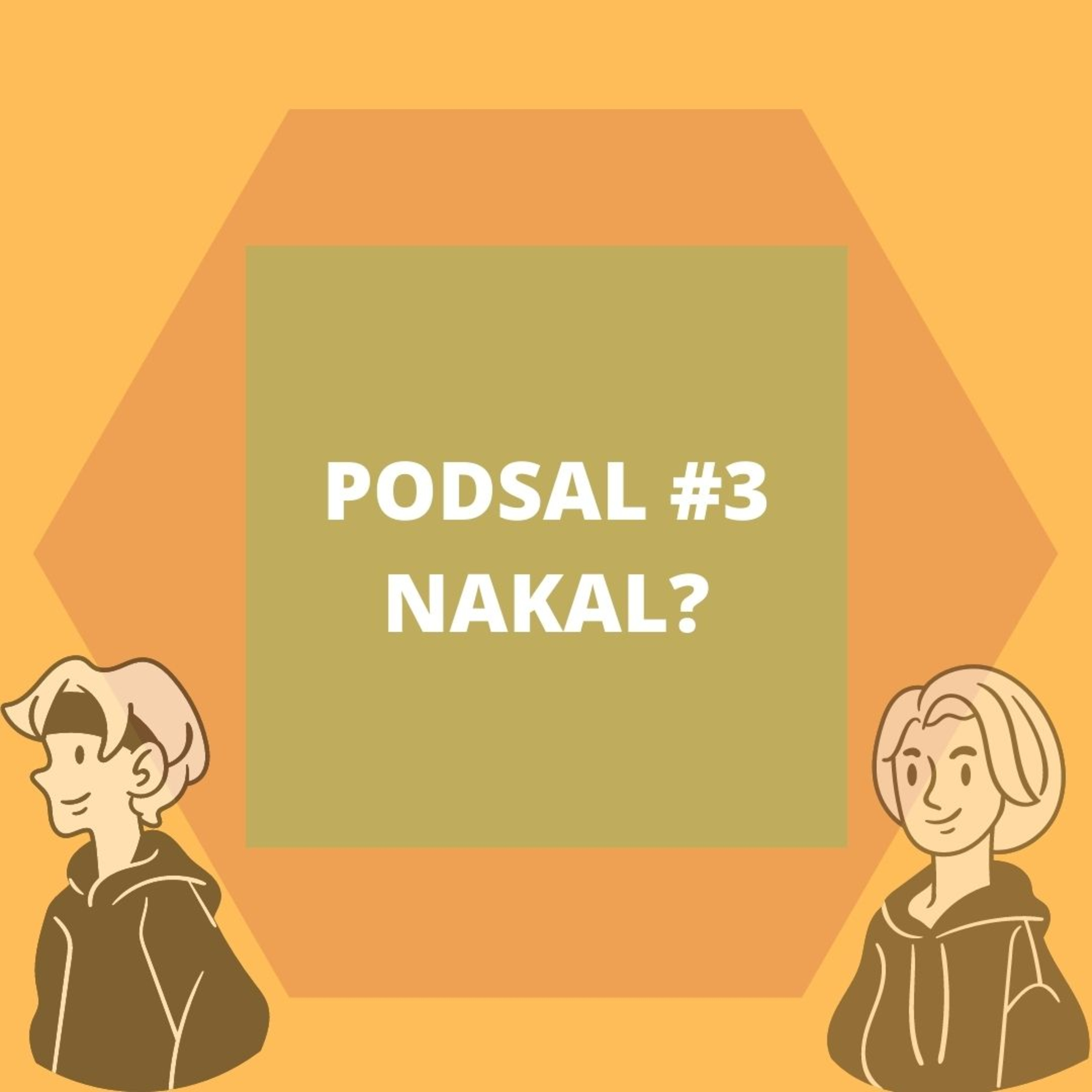 PODSAL #3 NAKAL? episode artwork