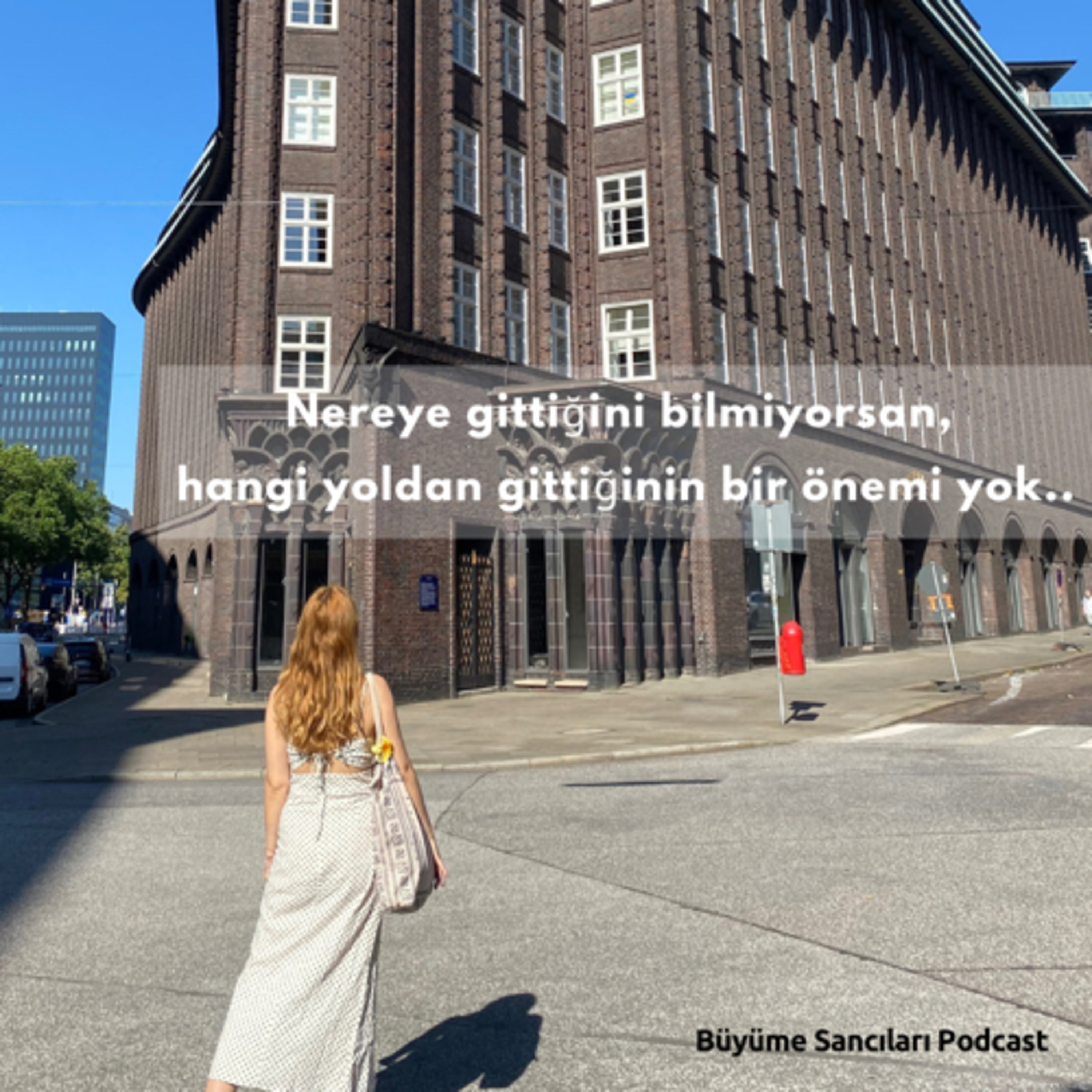 Nereye gittiğini bilmiyorsan, hangi yoldan gittiğinin bir önemi yok.. episode artwork