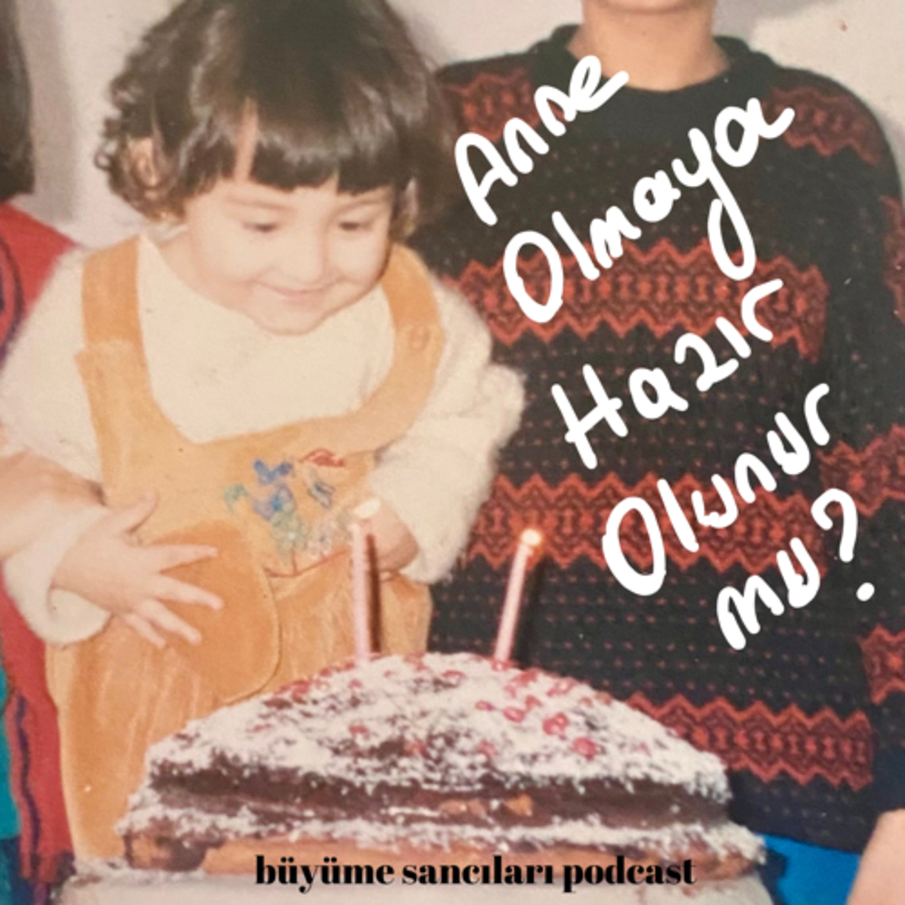 Anne olmaya hazır olunur mu ? episode artwork
