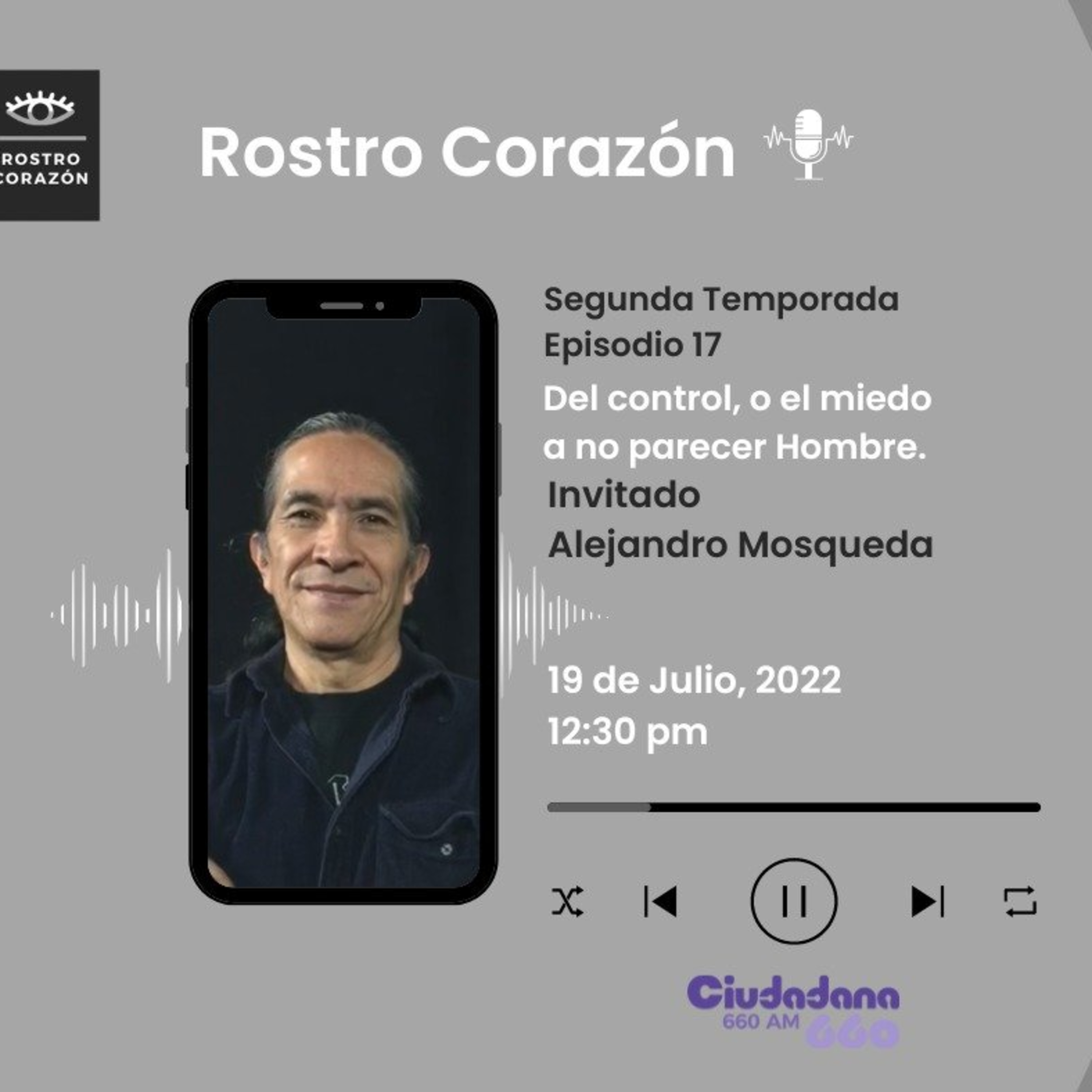 T2 Rostro Corazón Episodio 17 "Del control o el miedo a no parecer Hombre". episode artwork
