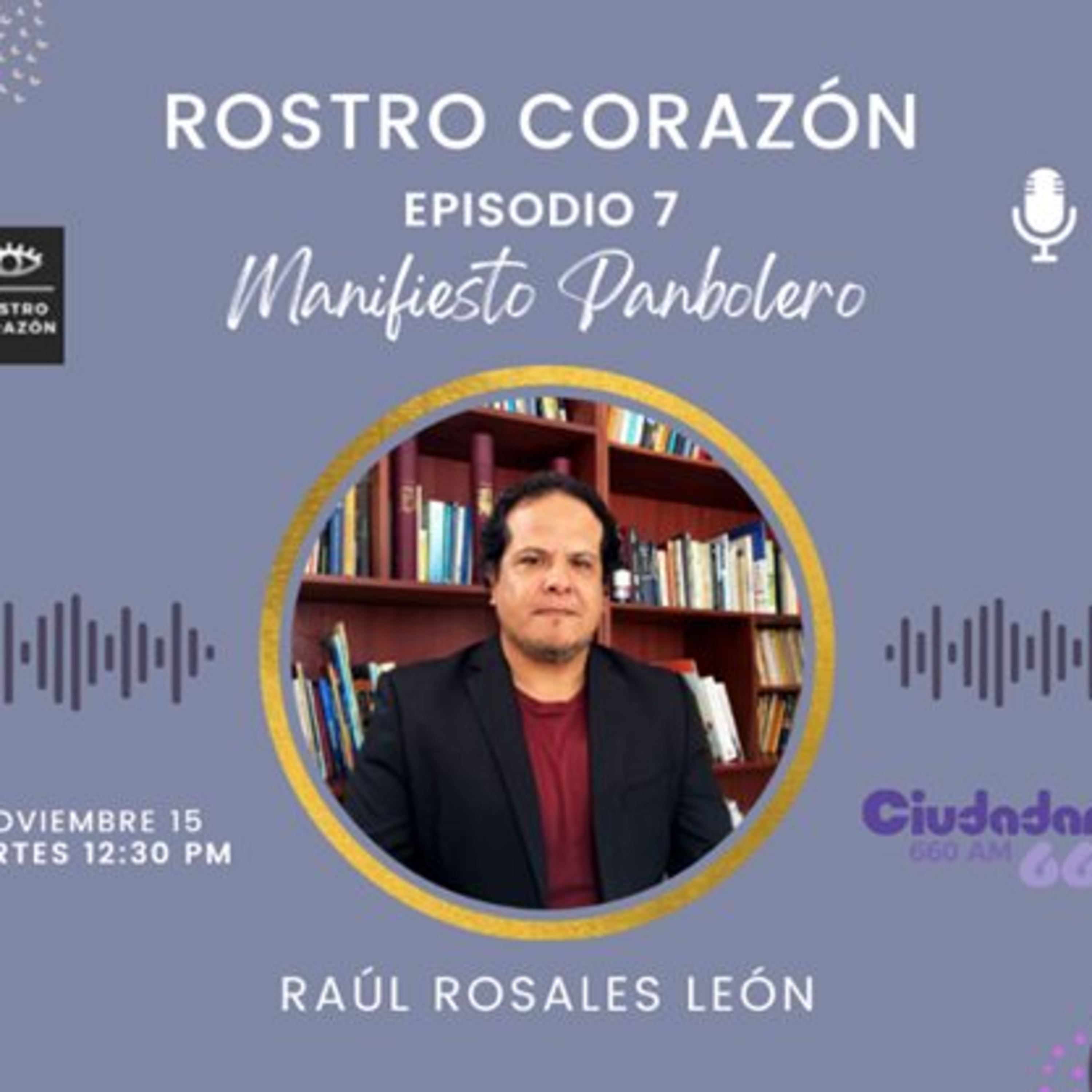 Manifiesto Panbolero | Rostro Corazón | Temporada 3 Episodio 7 episode artwork