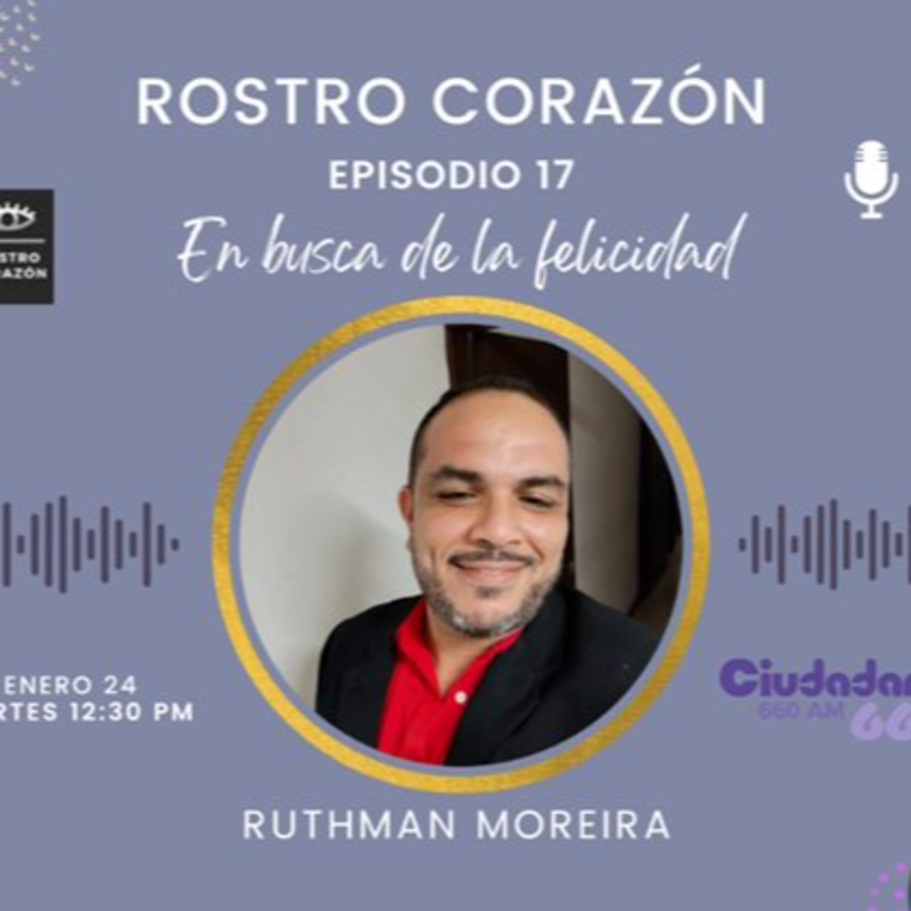 En busca de la Felicidad | Rostro Corazón | Temporada 3 Episodio 17 episode artwork