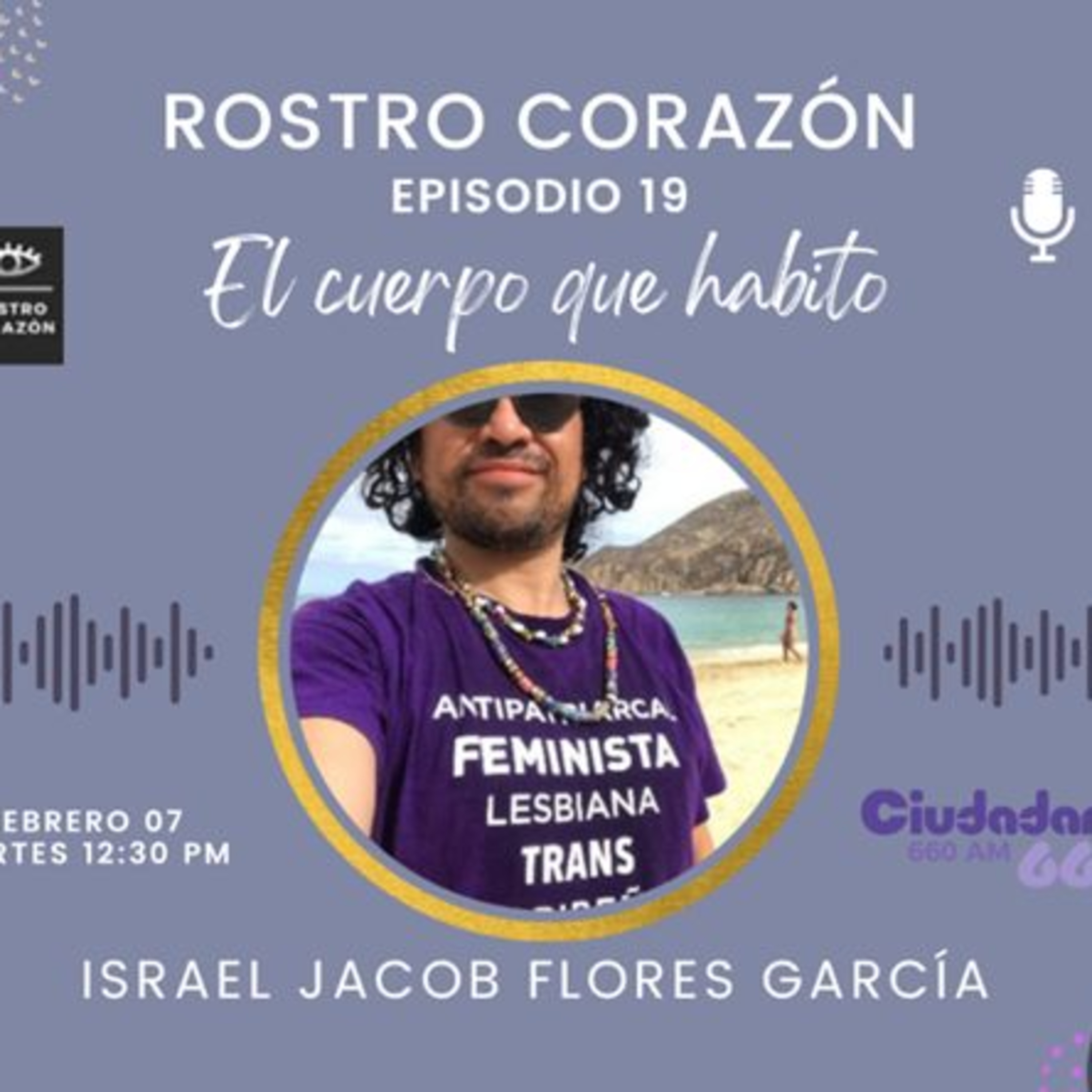 El cuerpo que habito | Rostro Corazón | Temporada 3 Episodio 19 episode artwork