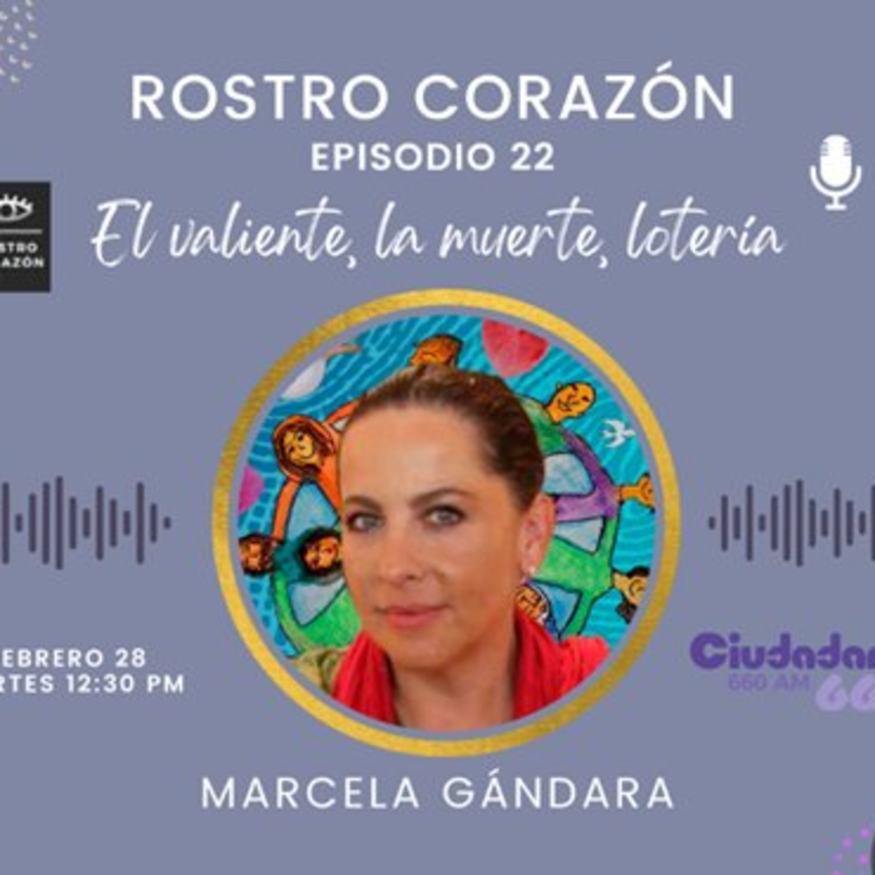 El valiente, la muerte, lotería | Rostro Corazón | Temporada 3 Episodio 22 episode artwork
