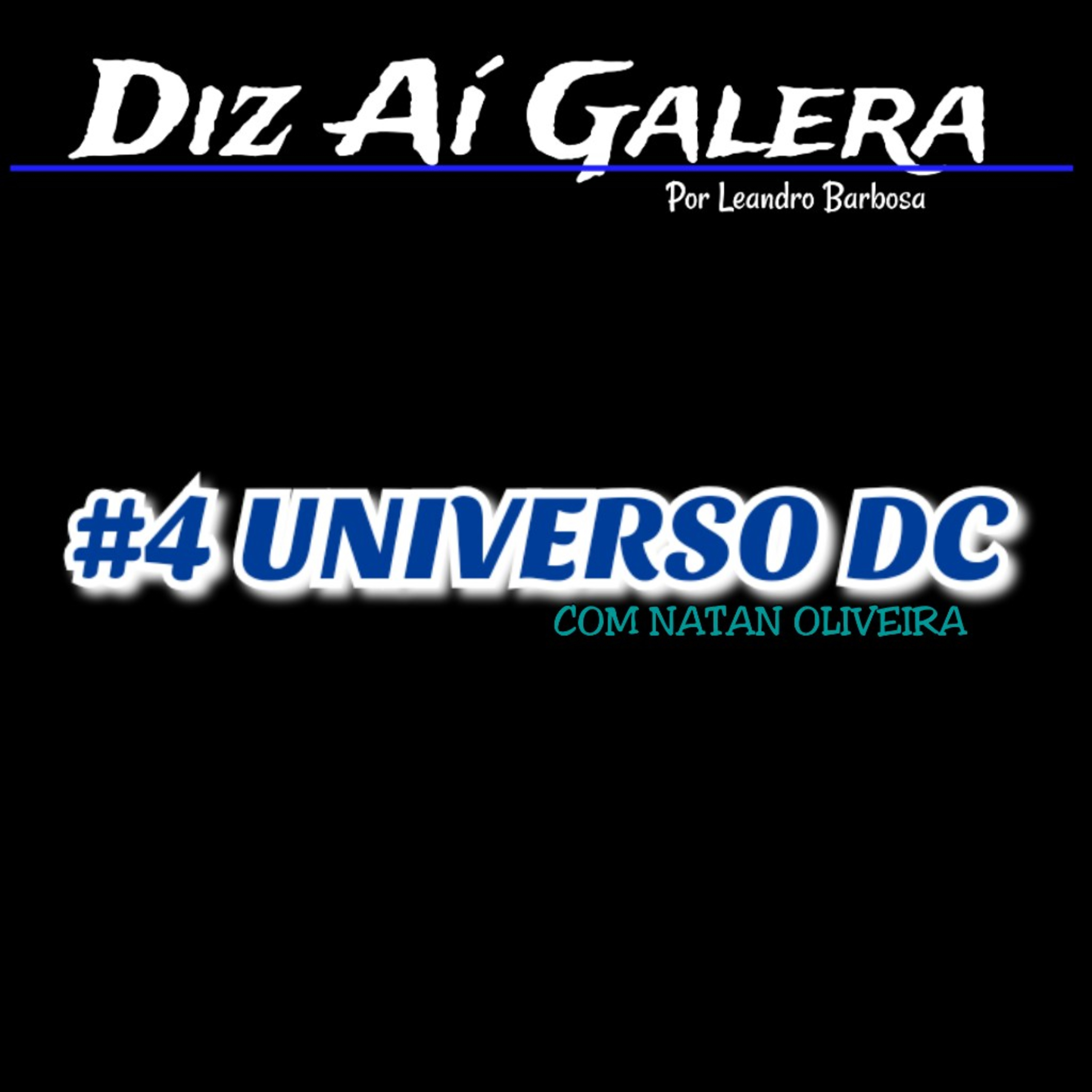 Diz Aí Galera