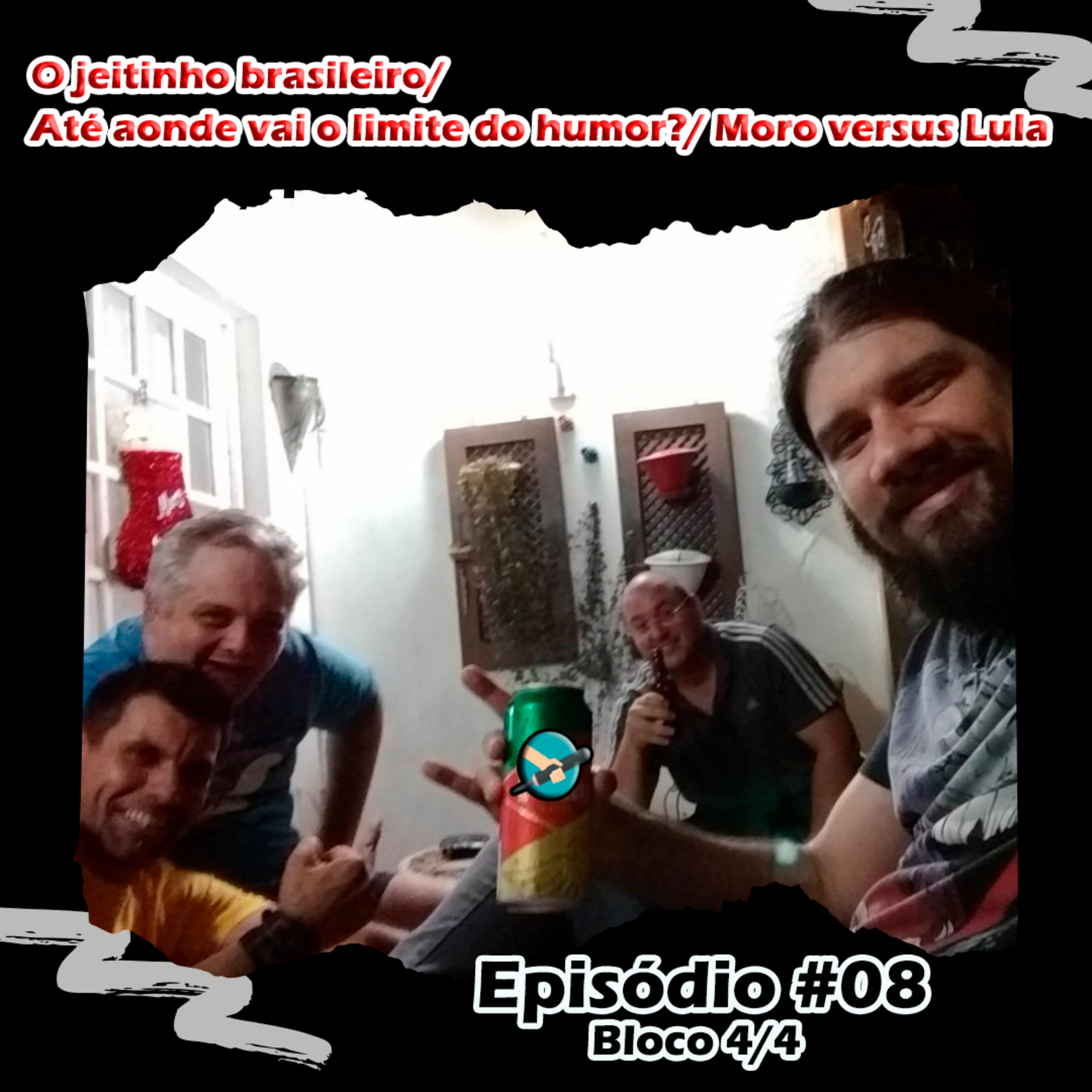 5 CONTRA 1 - Episódio #08 BL. 04/04 | O jeitinho brasileiro/Até aonde vai o limite do humor?/ Moro versus Lula episode artwork