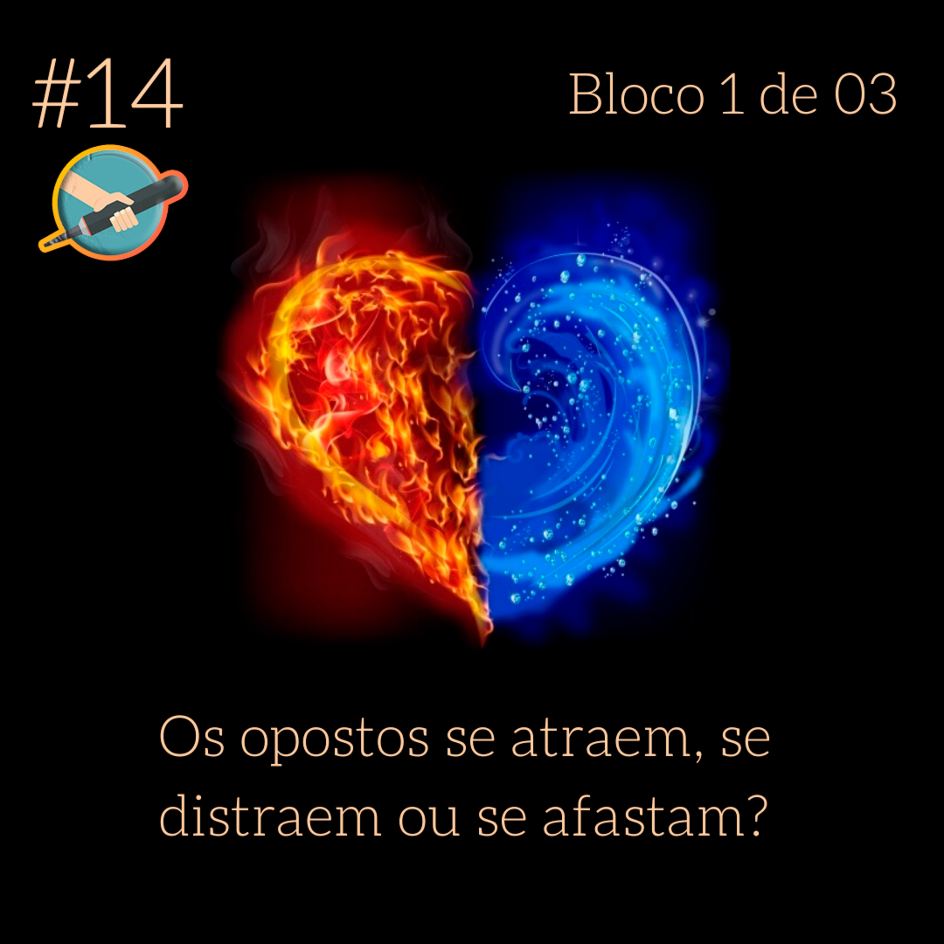 5 CONTRA 1 - #14 Bloco 1 de 3 | Os opostos se atraem, se distraem ou se afastam? episode artwork