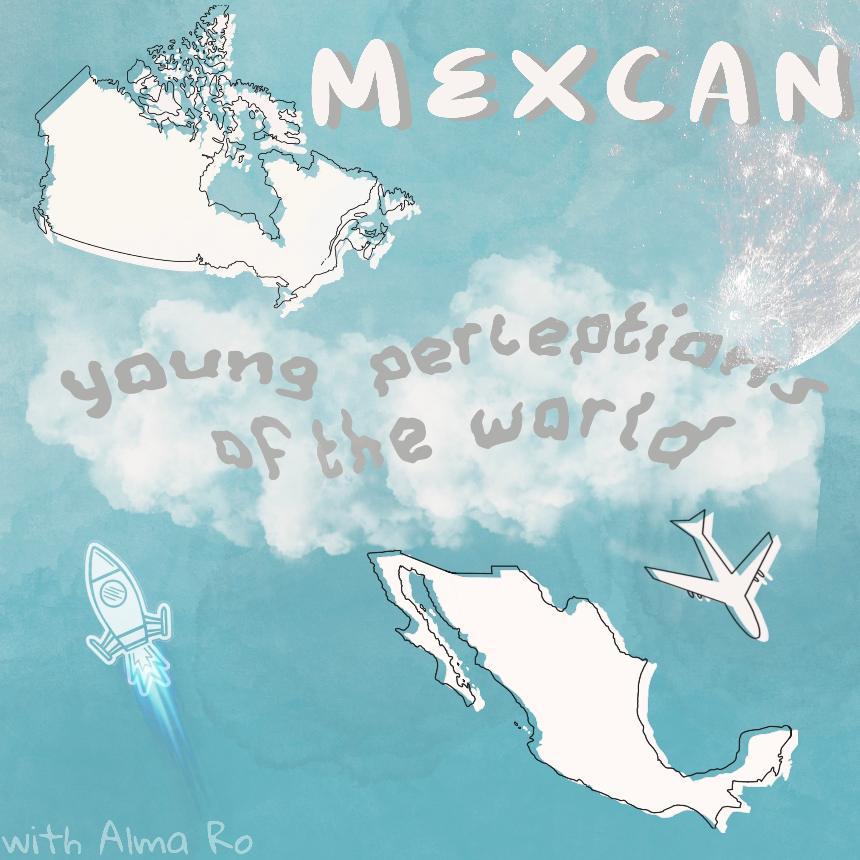MexCan: Young Perceptions of the World