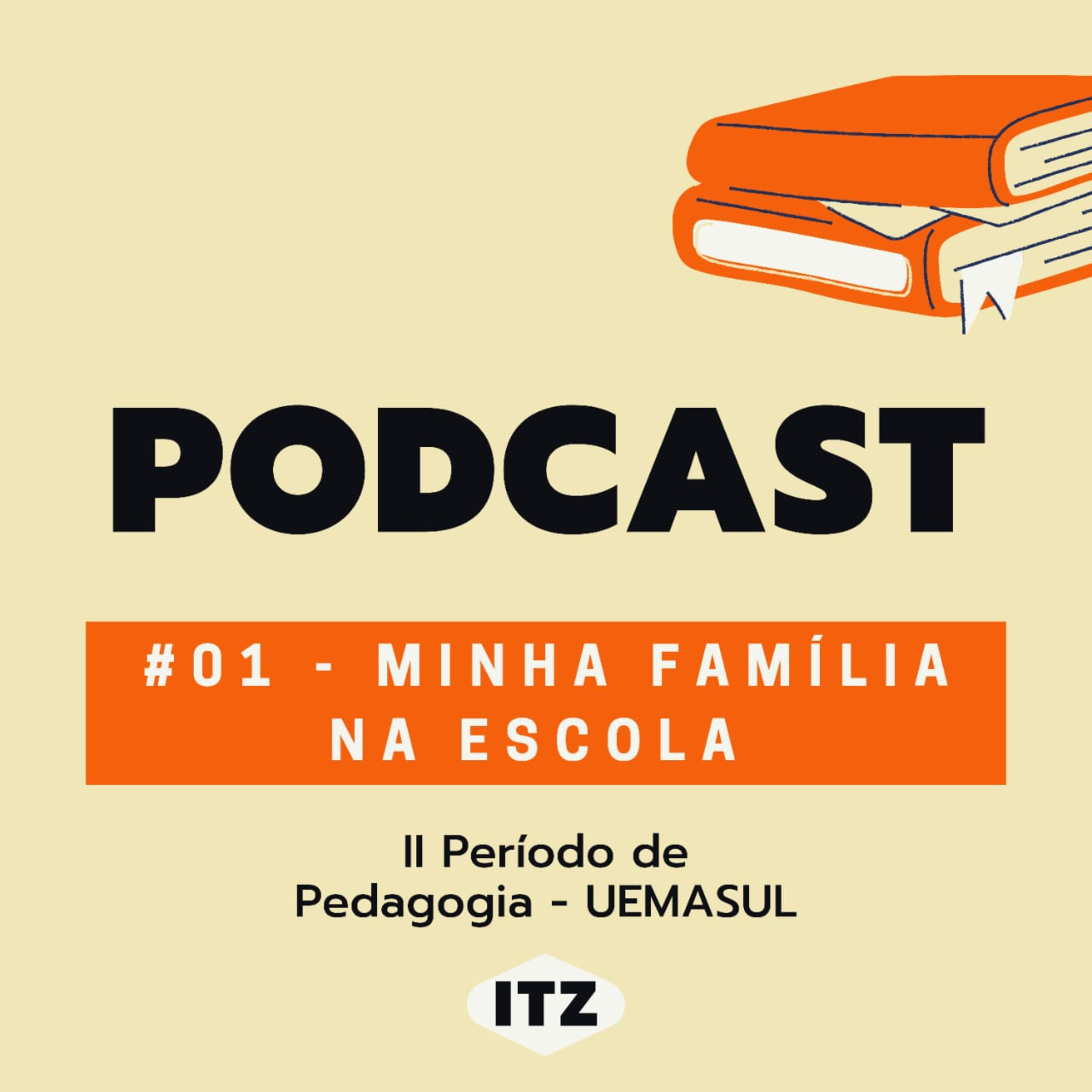 MINHA FAMÍLIA NA ESCOLA episode artwork