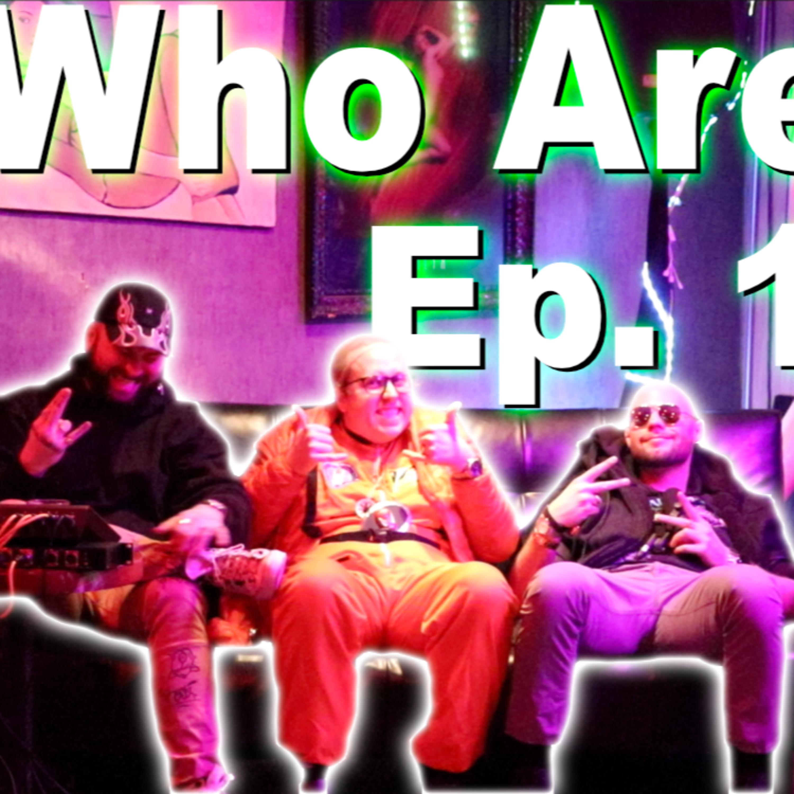 Who Are We? Halloween Podcast Ep. 15 Mark Carsky, Dylan Mahler, and Aj Leidig
