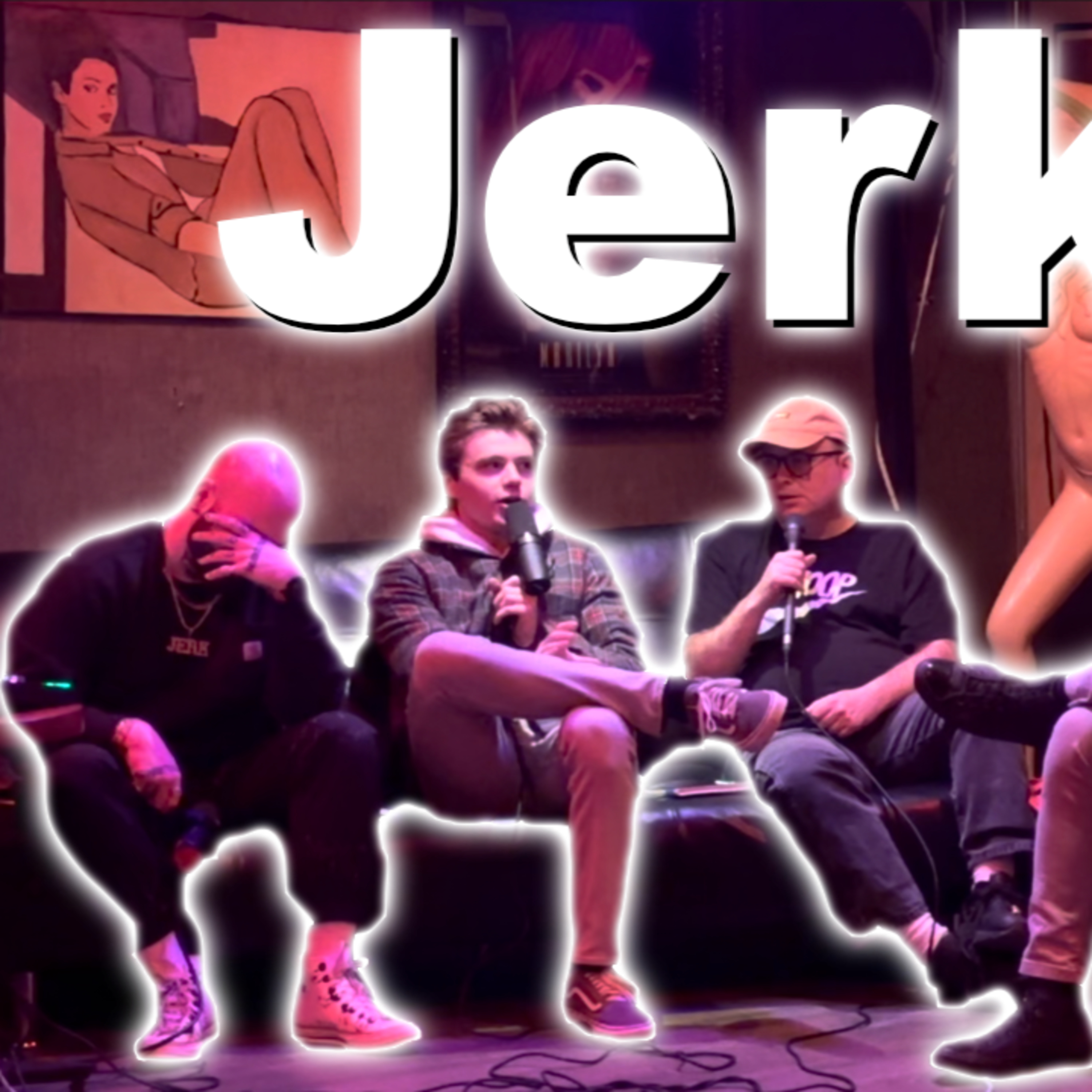 Jerks Podcast Ep. 30 Mark Carsky, Dylan Mahler, Aj Leidig, And Brian Johnson