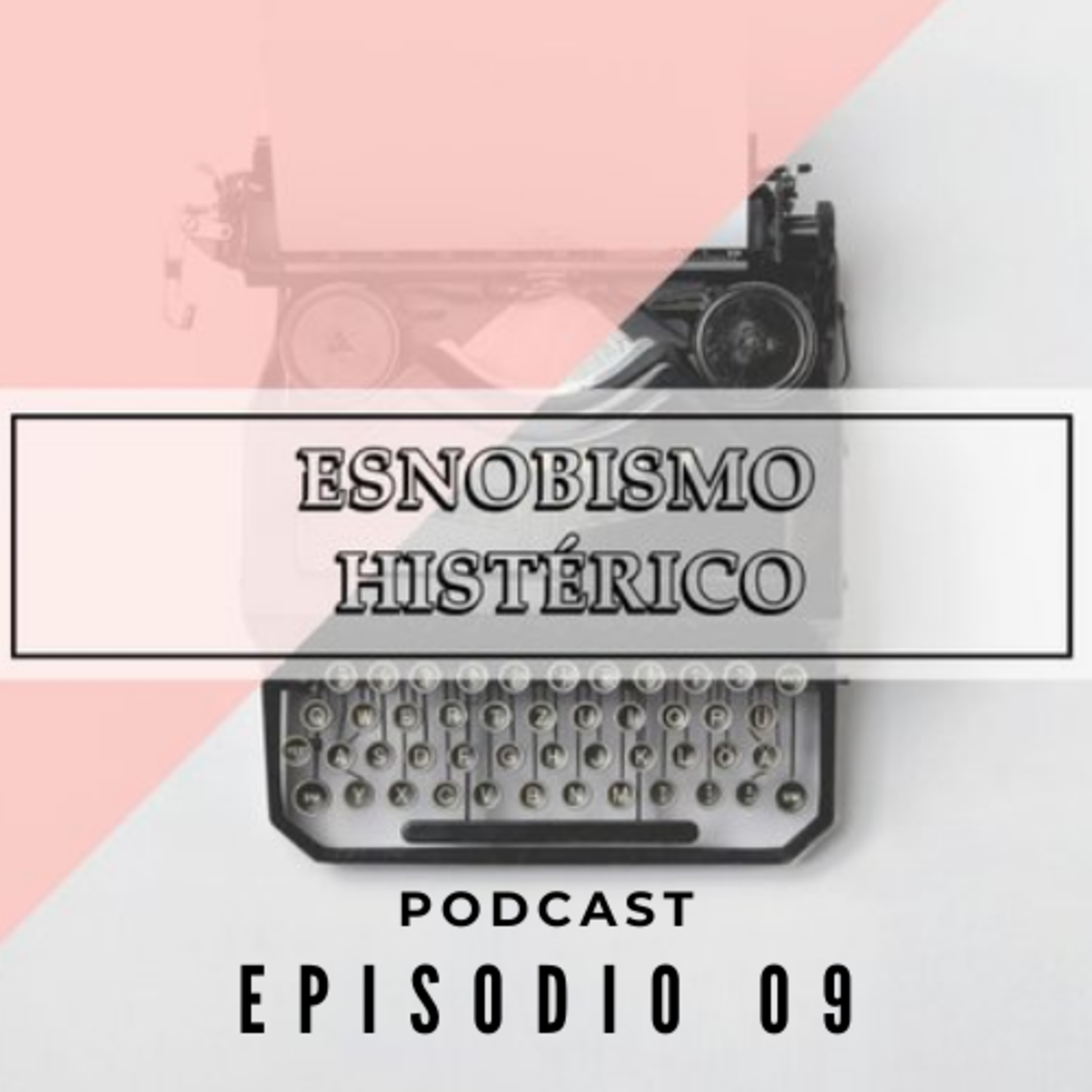 Esnobismo Histérico