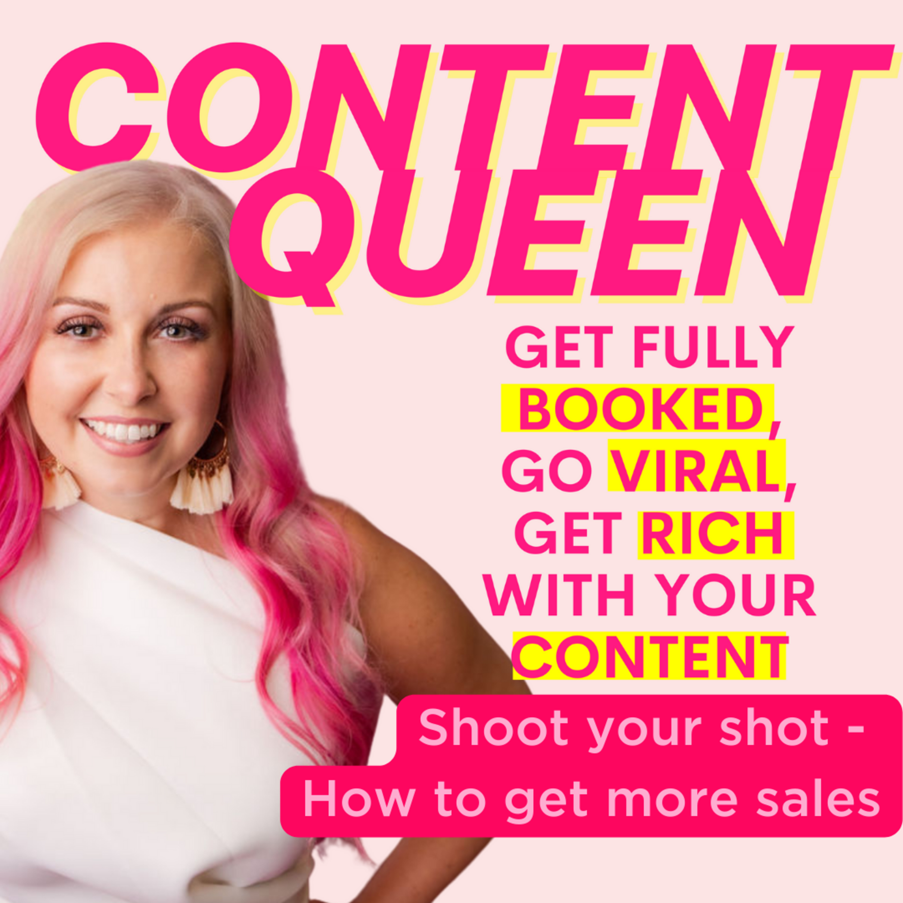 Get Fully Booked, Go Viral, Get Rich with Your Content - With The Content Queen Brittany Budd