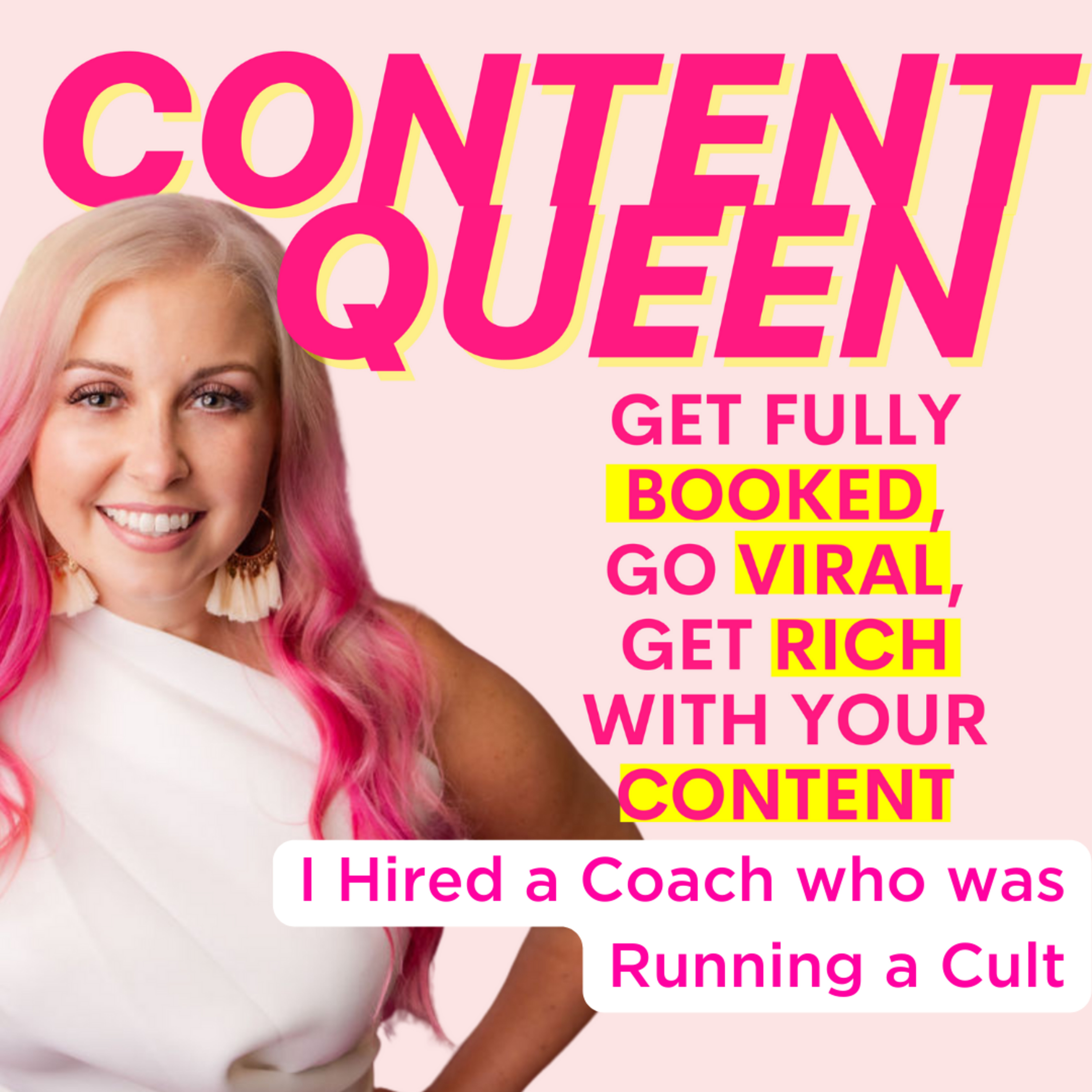 Get Fully Booked, Go Viral, Get Rich with Your Content - With The Content Queen Brittany Budd