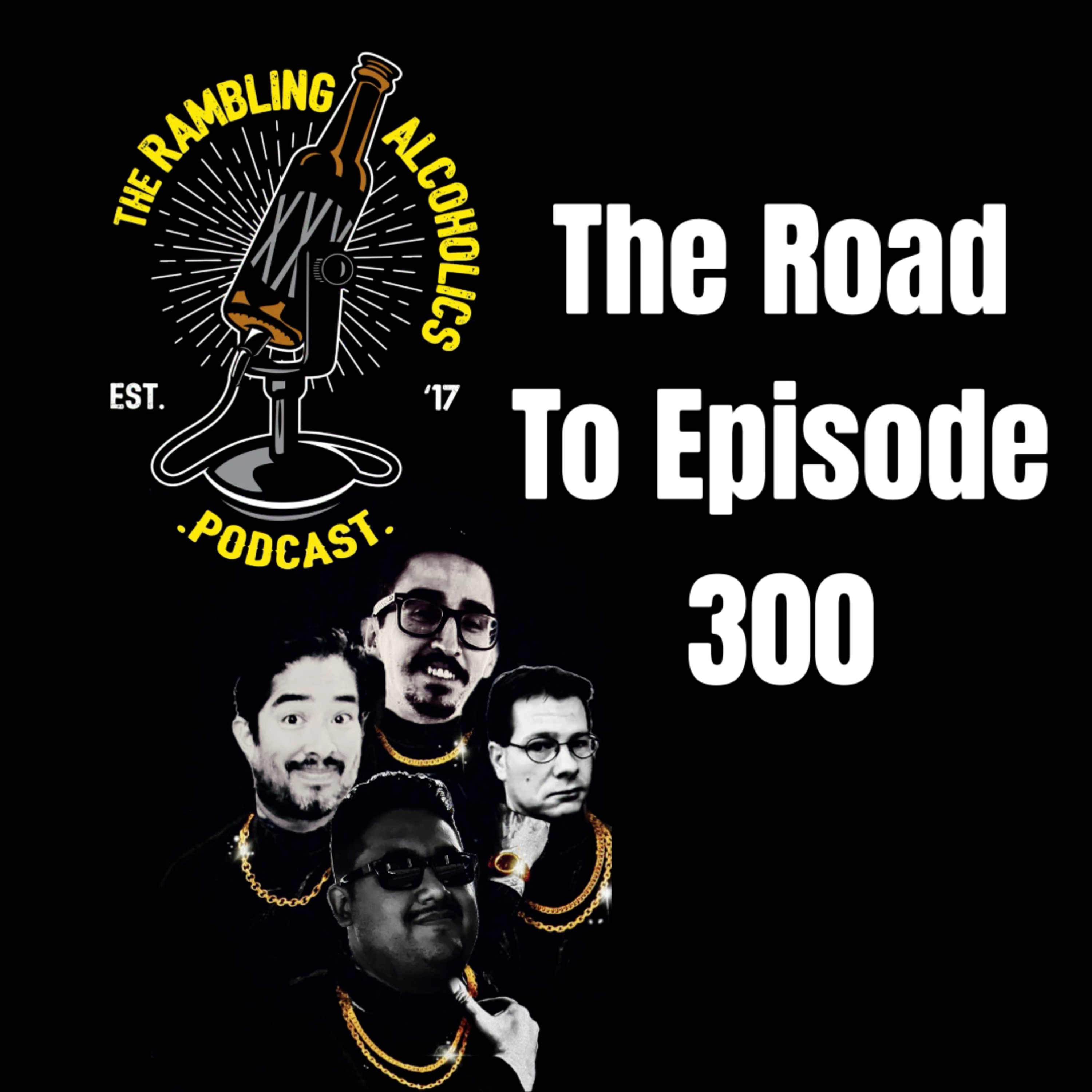The Road To Episode 300 episode artwork
