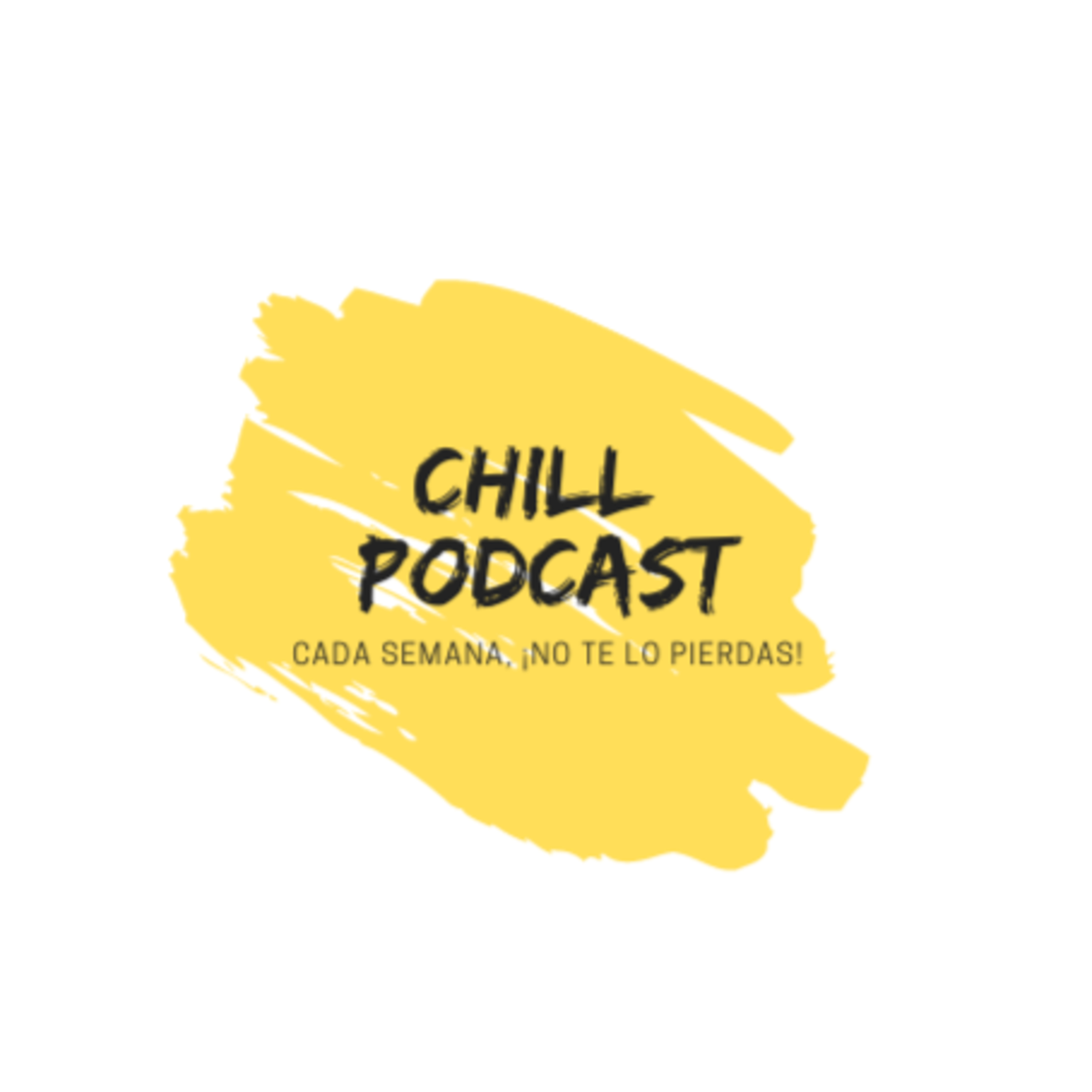 CHILL PODCAST