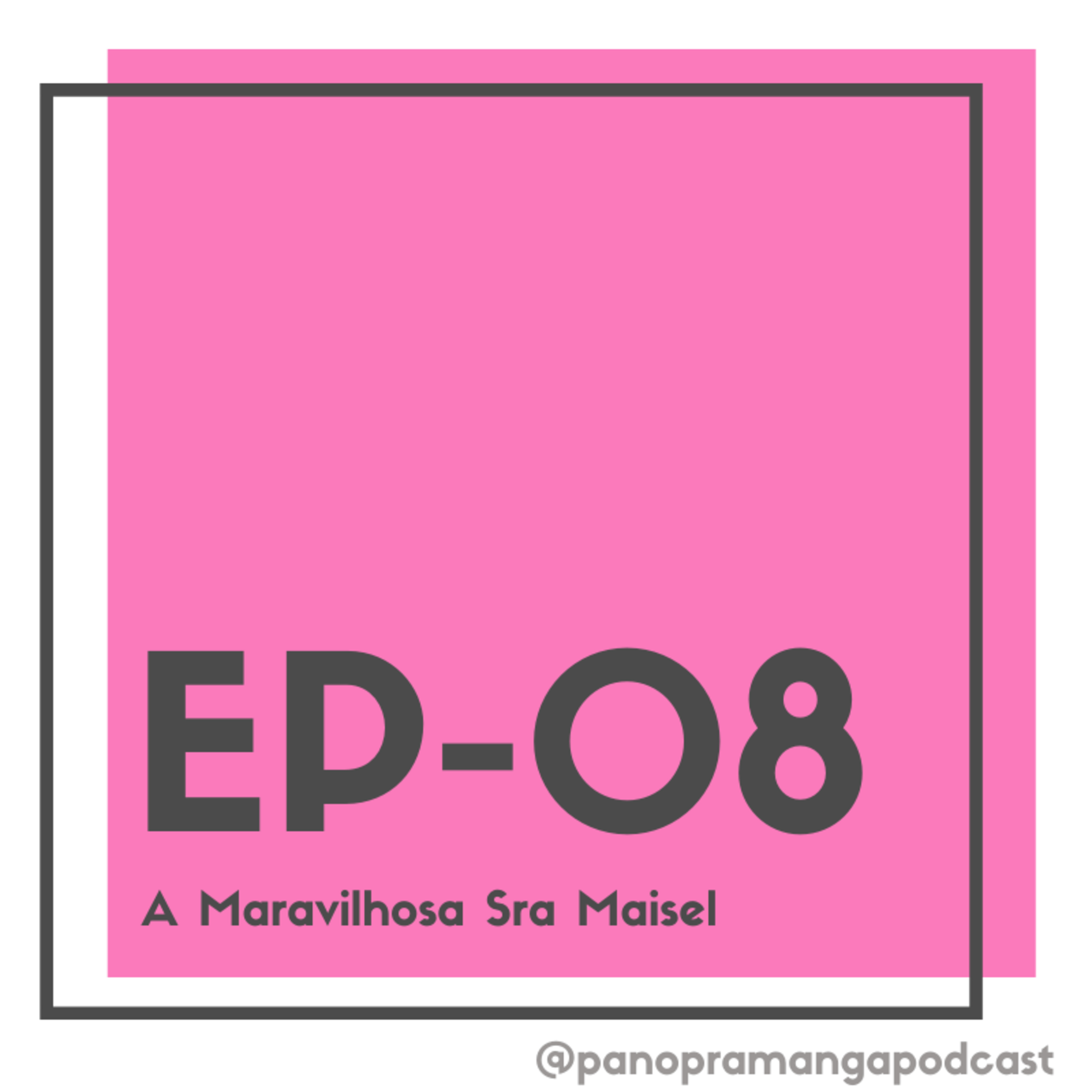 T1 - EP 08 - A Maravilhosa Sra Maisel