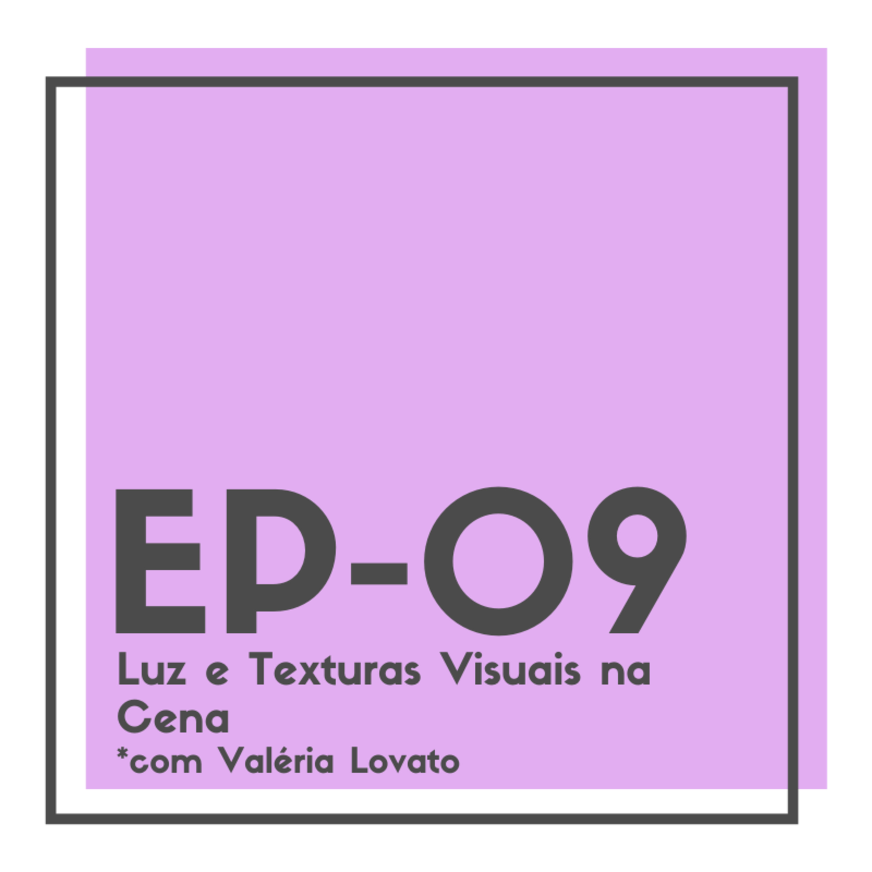 T1 - EP 09 - Luz e Texturas Visuais na Cena