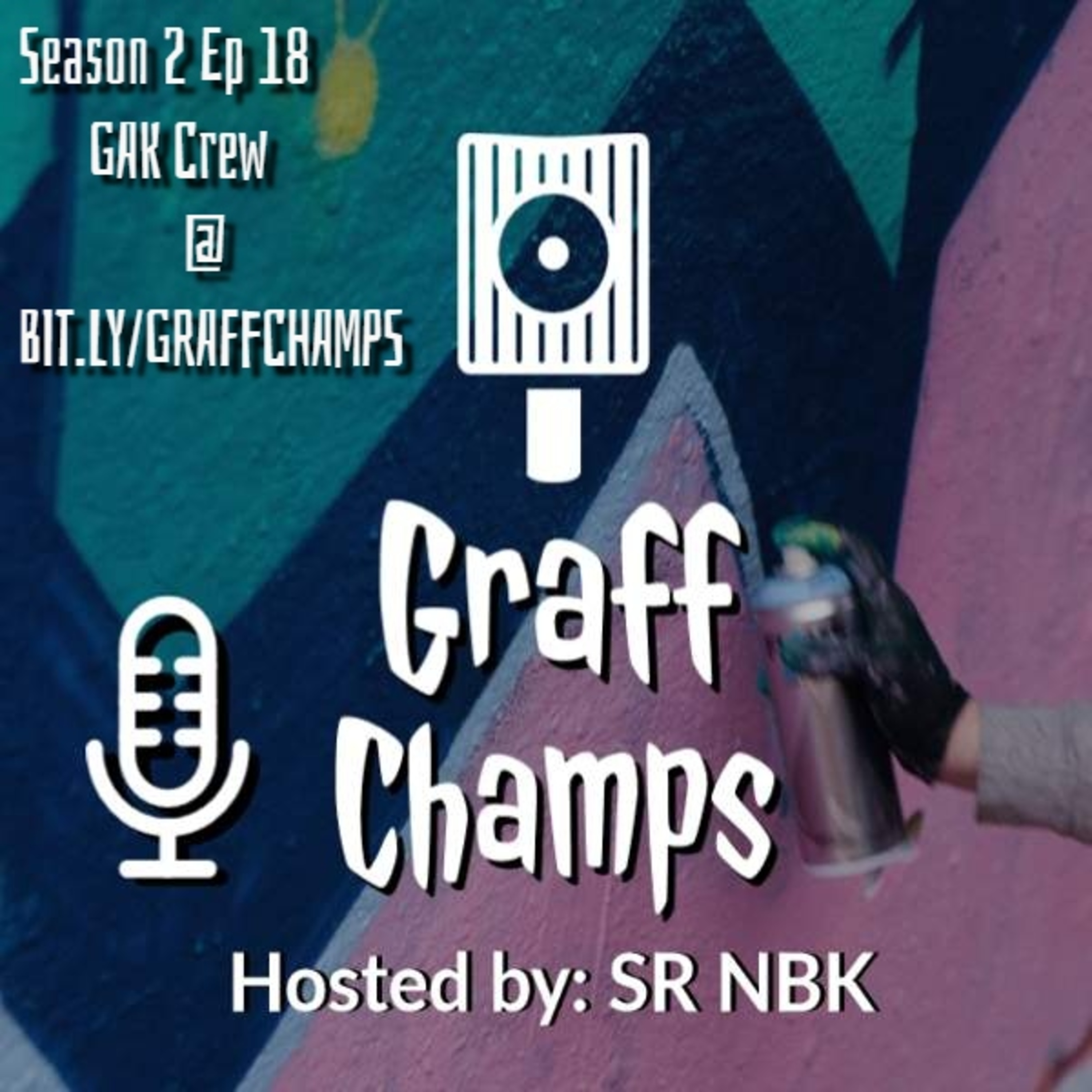 Graff Champs_GAK Crew episode artwork