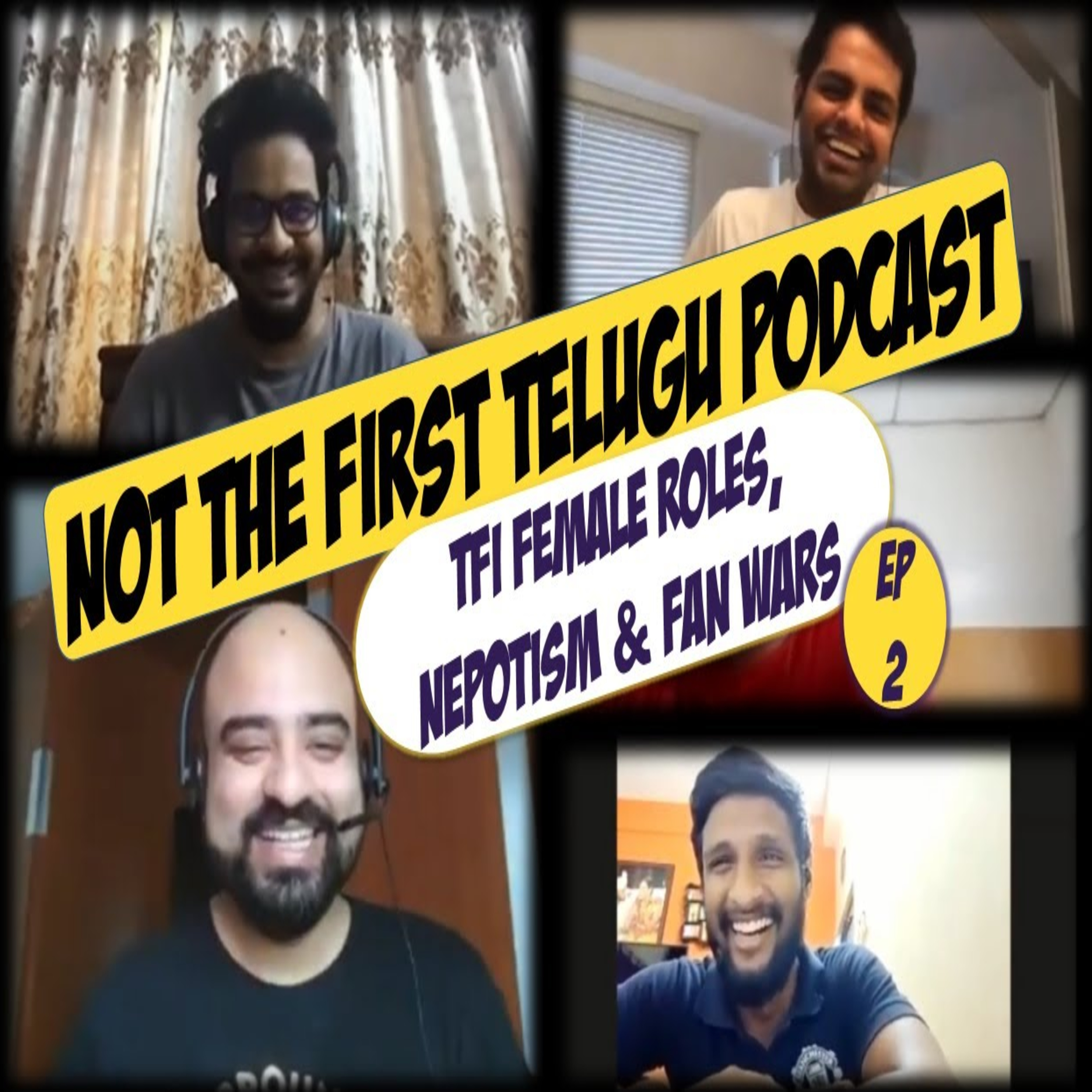 TFI Female Roles, Nepotism , Fan Wars | NTFTP Ep 2 episode artwork