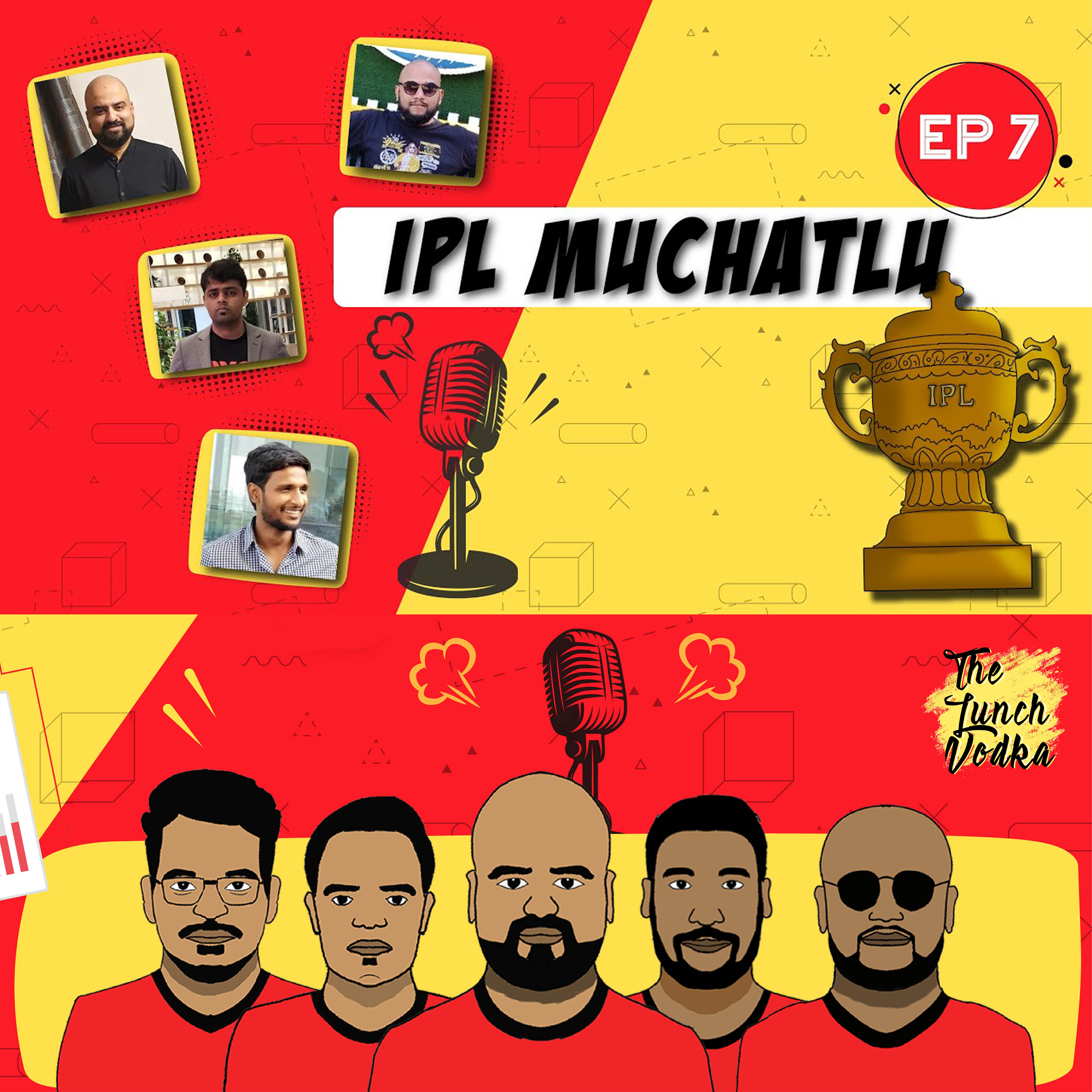 IPL Muchatlu and Cricket timepass | NTFTP Ep 7 episode artwork