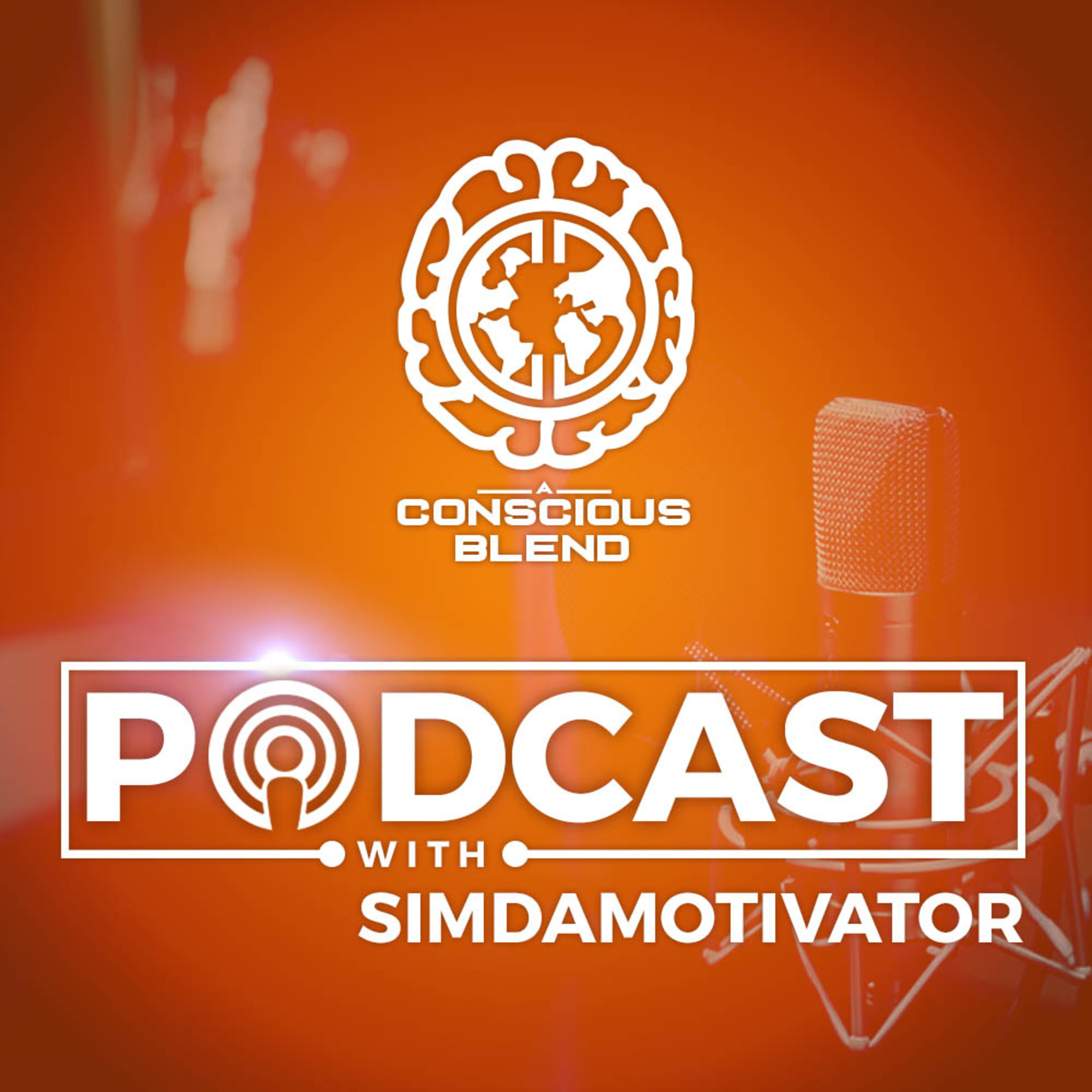 A Conscious Blend w/Simdamotivator