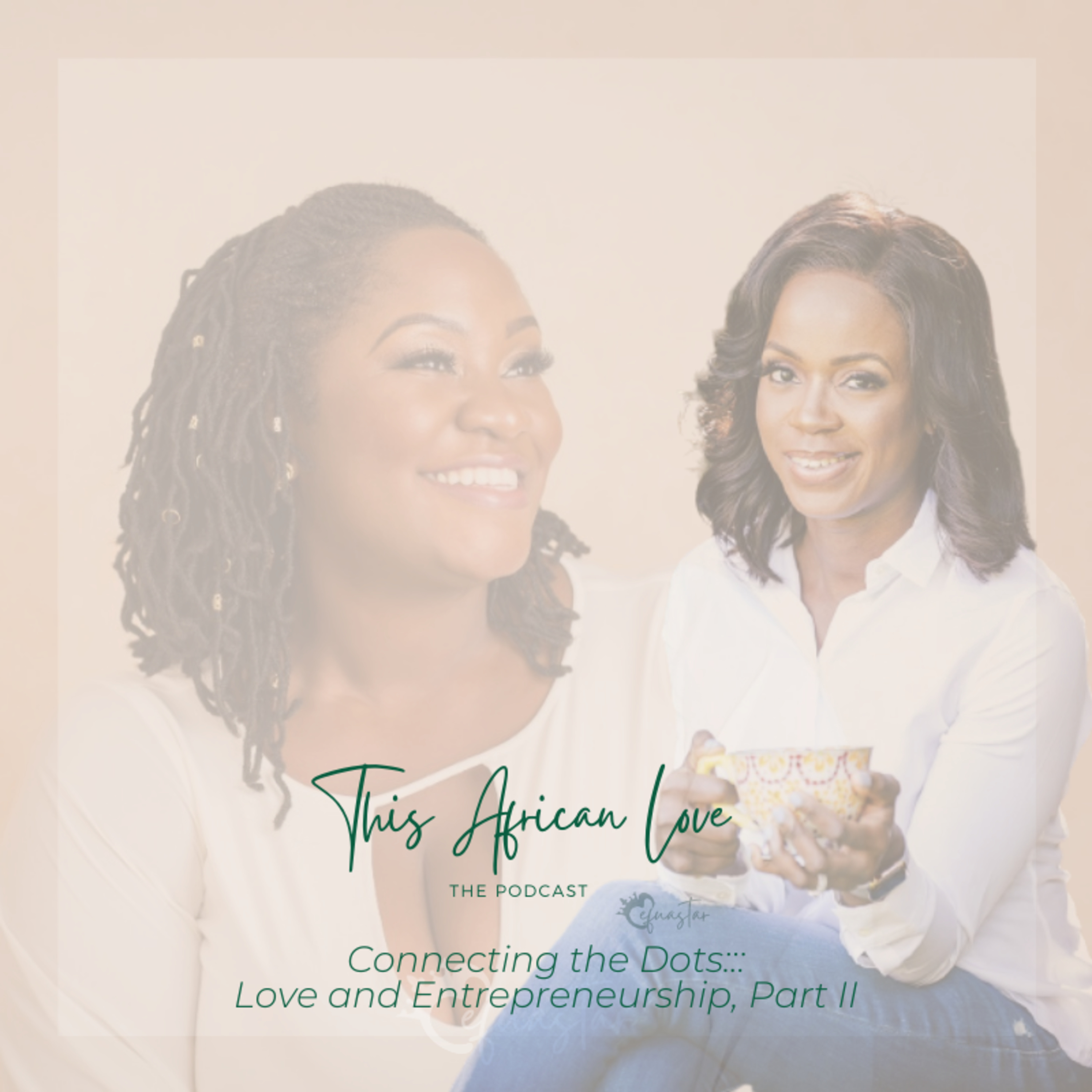 Connecting the Dots: Love ❤ and Entrepreneurship - II