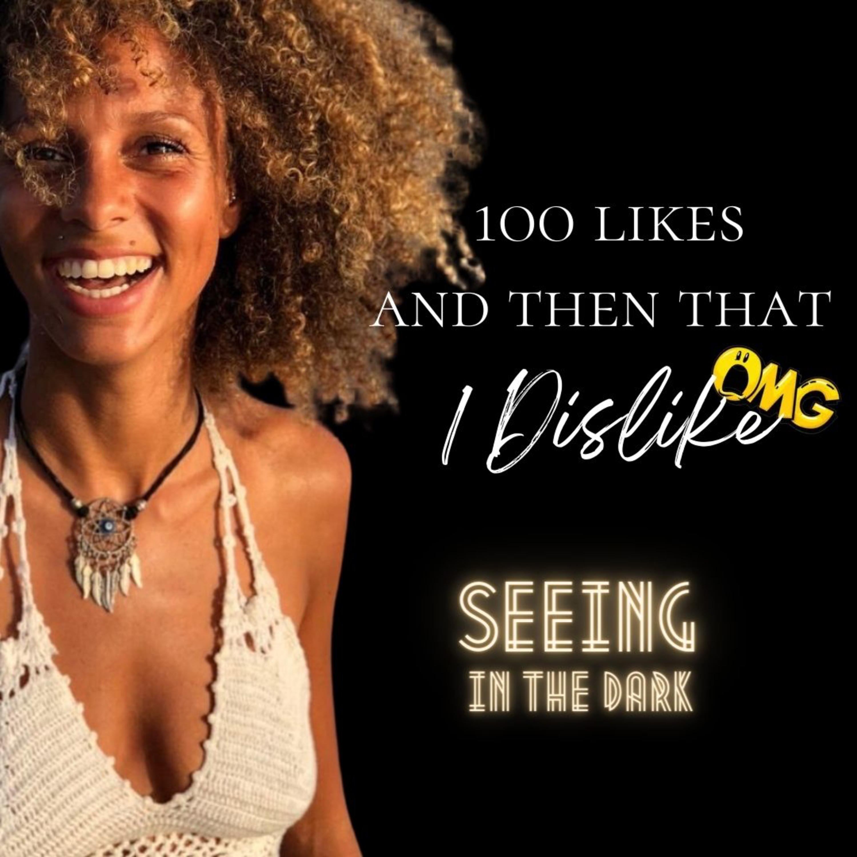 Seeing in the Dark Podcast