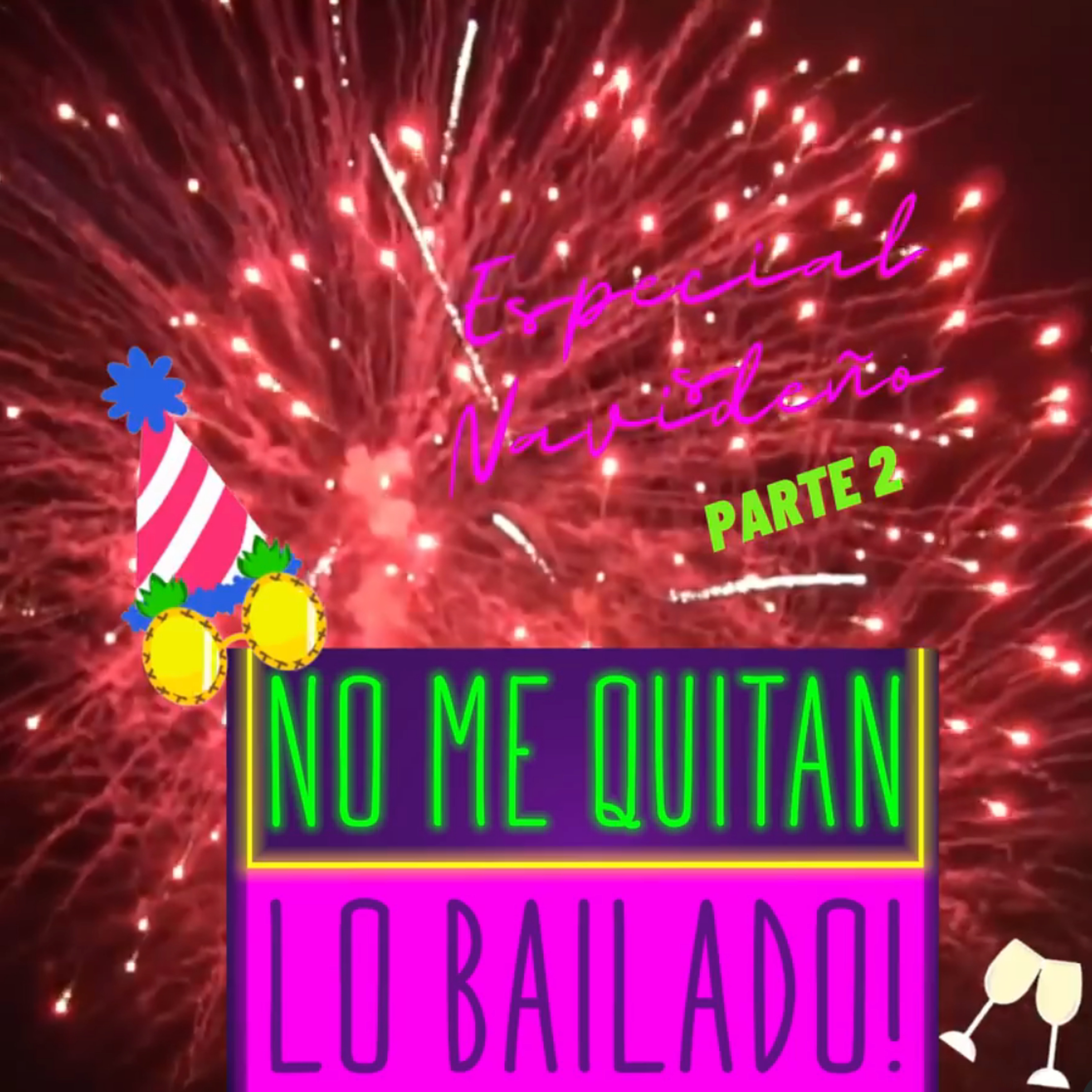 No Me Quitan Lo Bailado Podcast