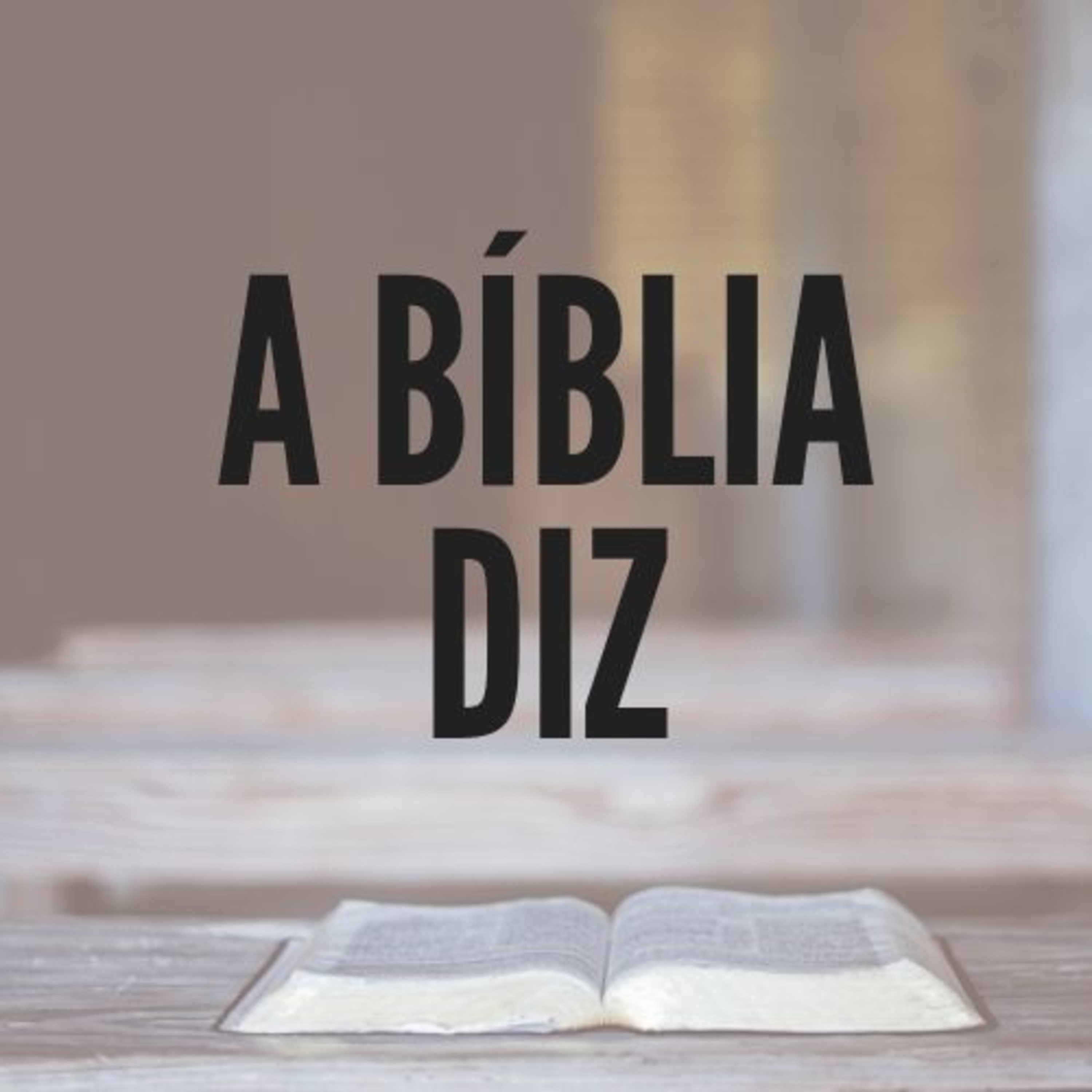 A Bíblia diz