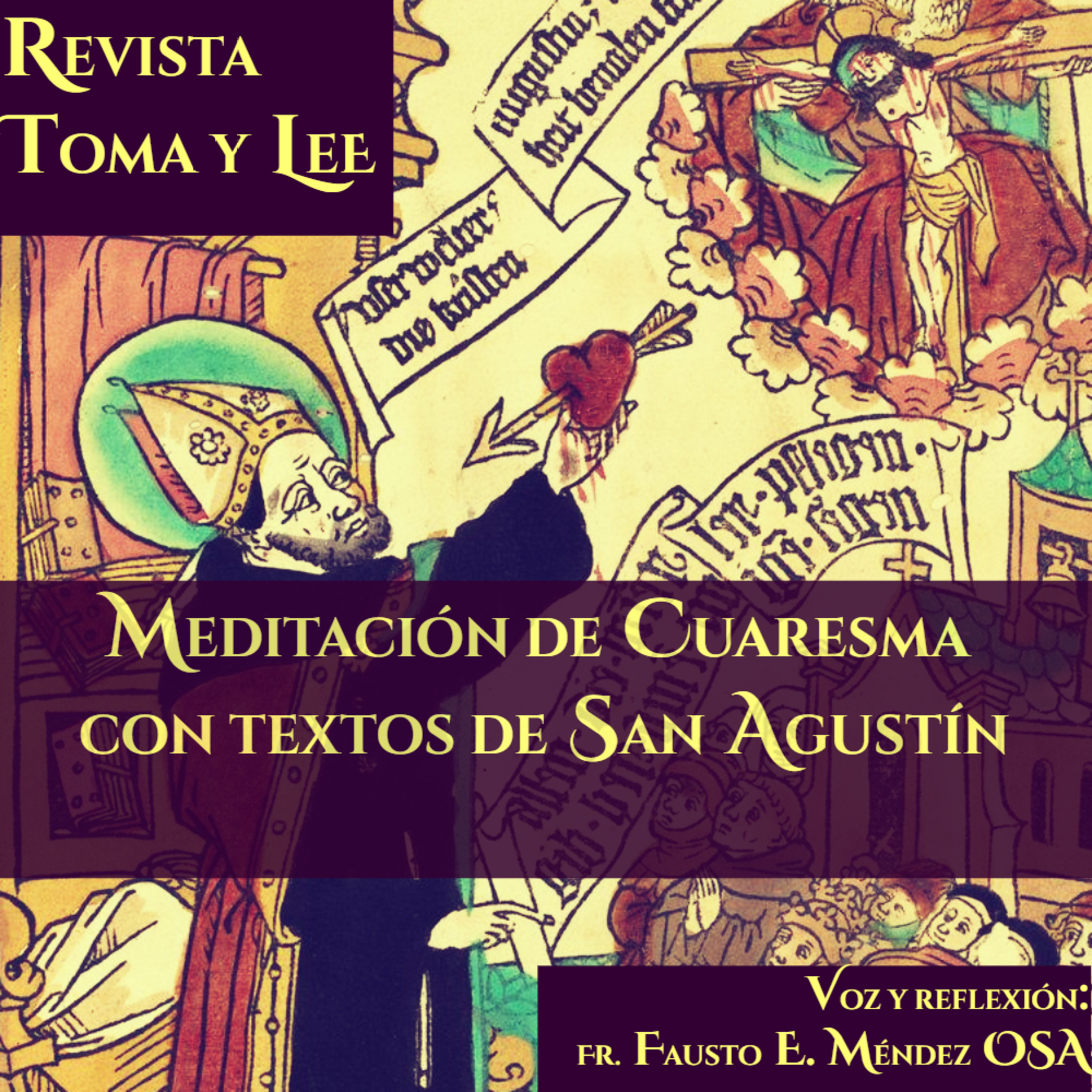 Jueves I de Cuaresma, Meditación de Cuaresma con textos de San Agustín episode artwork