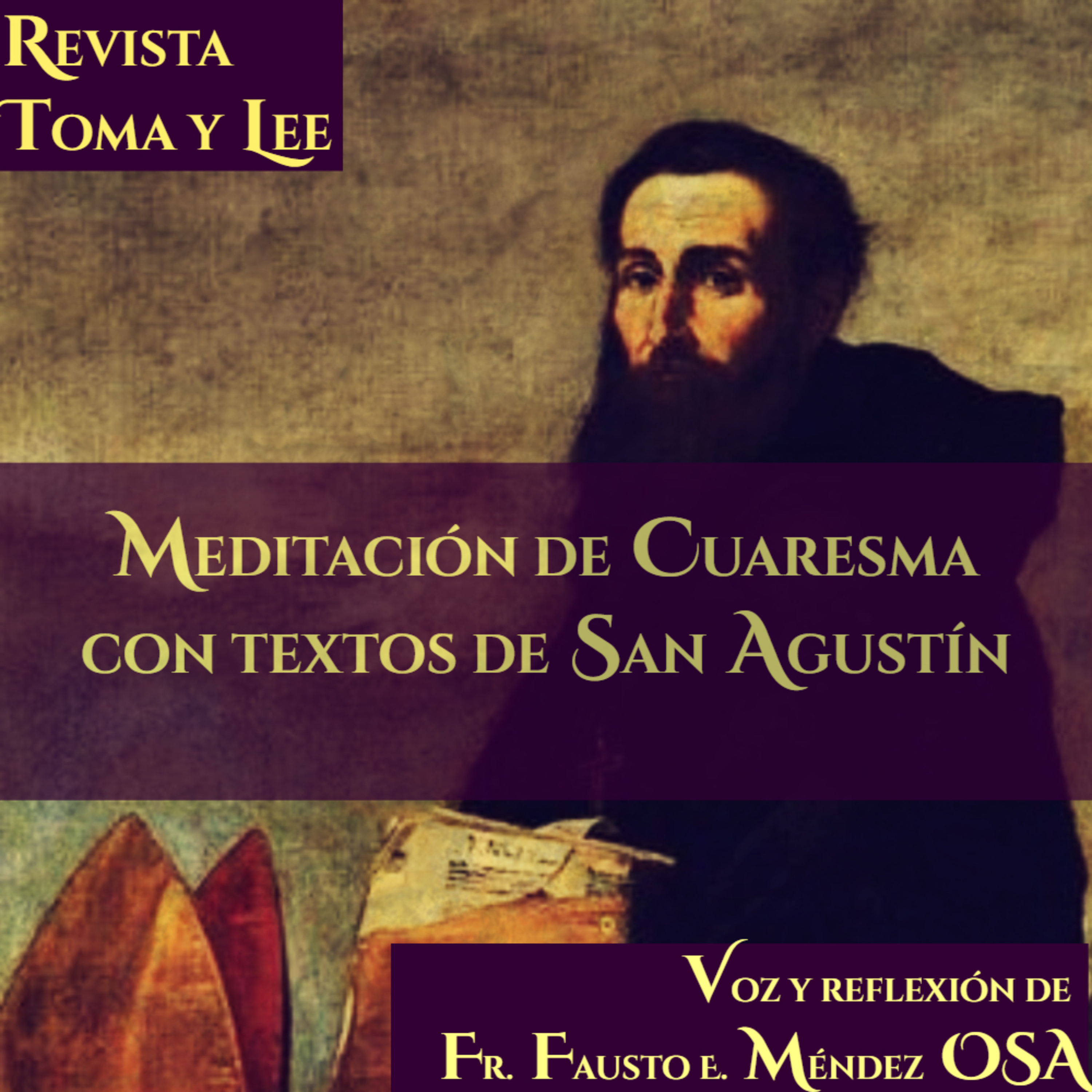 Viernes III de Cuaresma, Meditación de Cuaresma con textos de San Agustín episode artwork