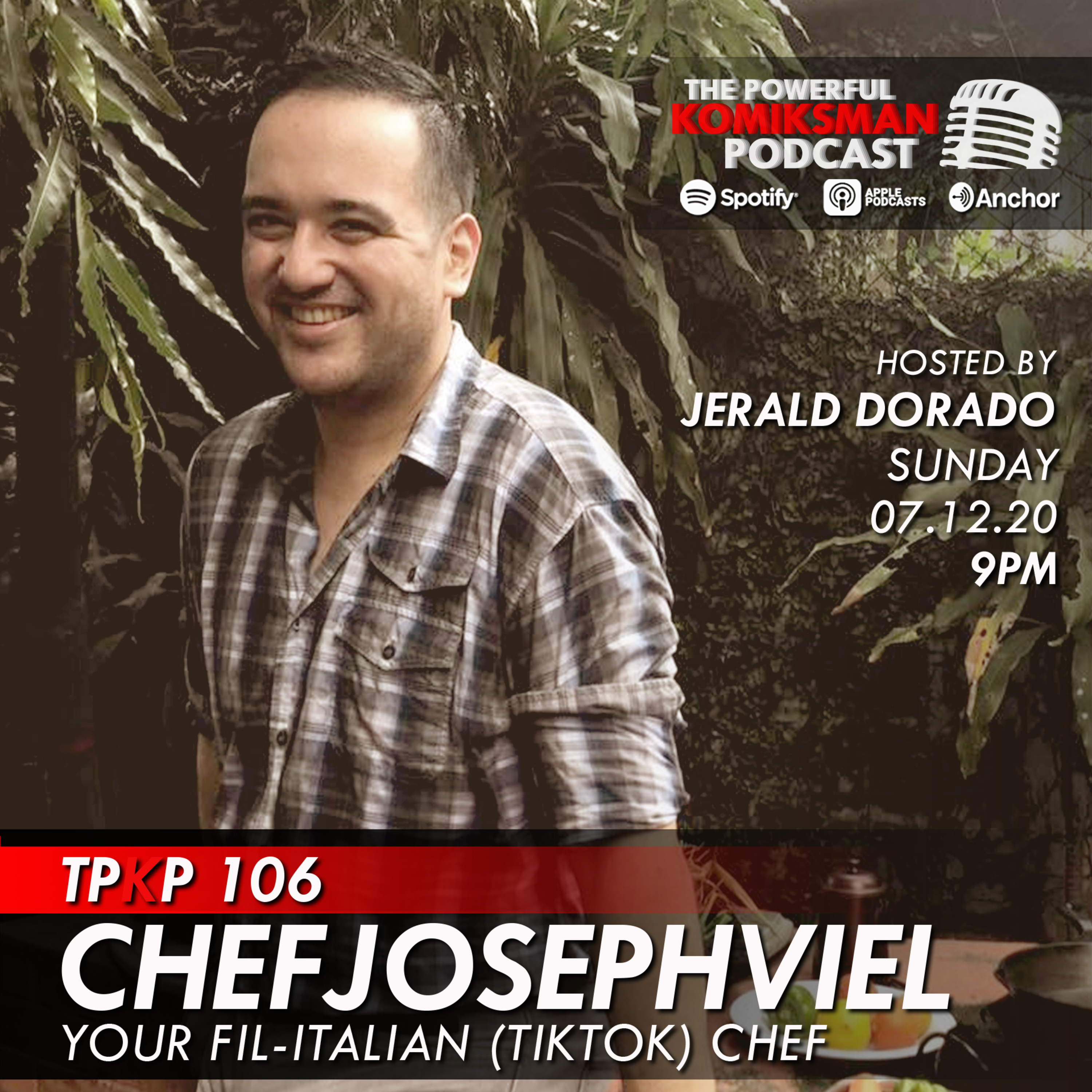 TPKP 106: Chef Joseph Viel | Your Filipino-Italian TikTok Chef