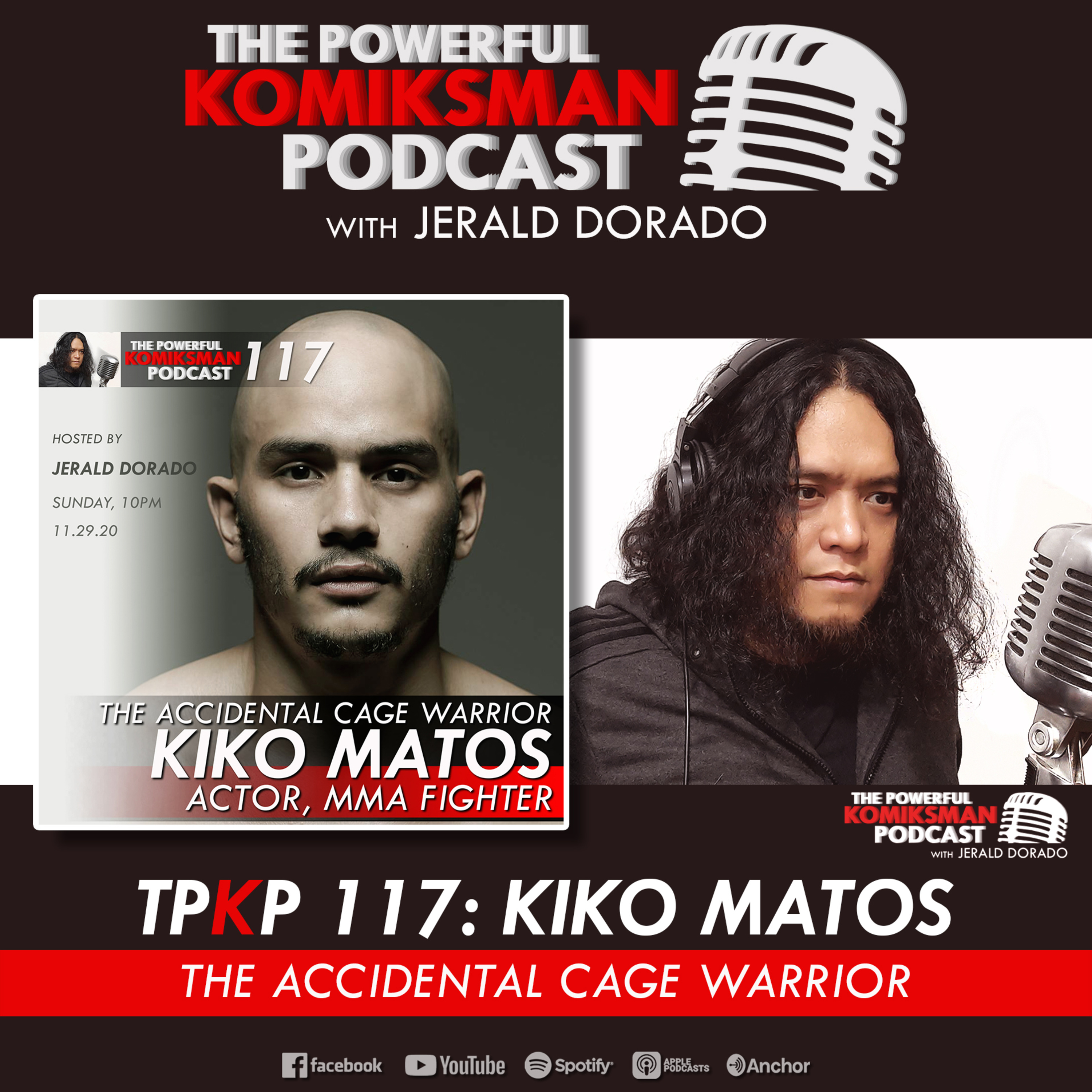 TPKP 117: Kiko Matos | The Accidental Cage Warrior