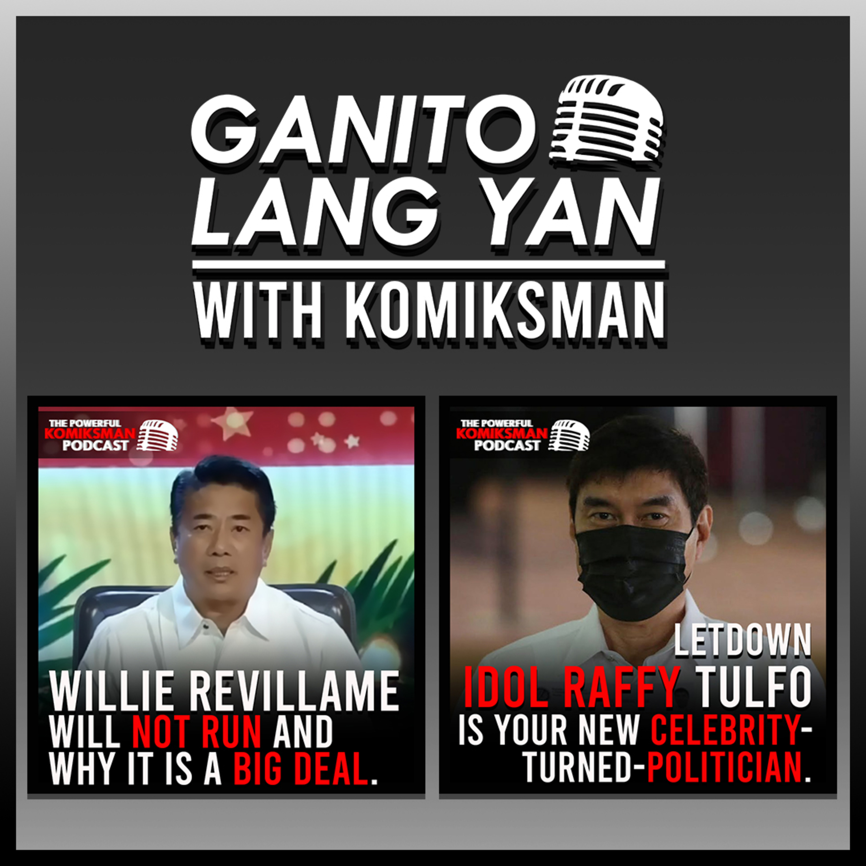 Ganito Lang Yan: Willie Revillame and Raffy Tulfo, the Story of Two COC's episode artwork