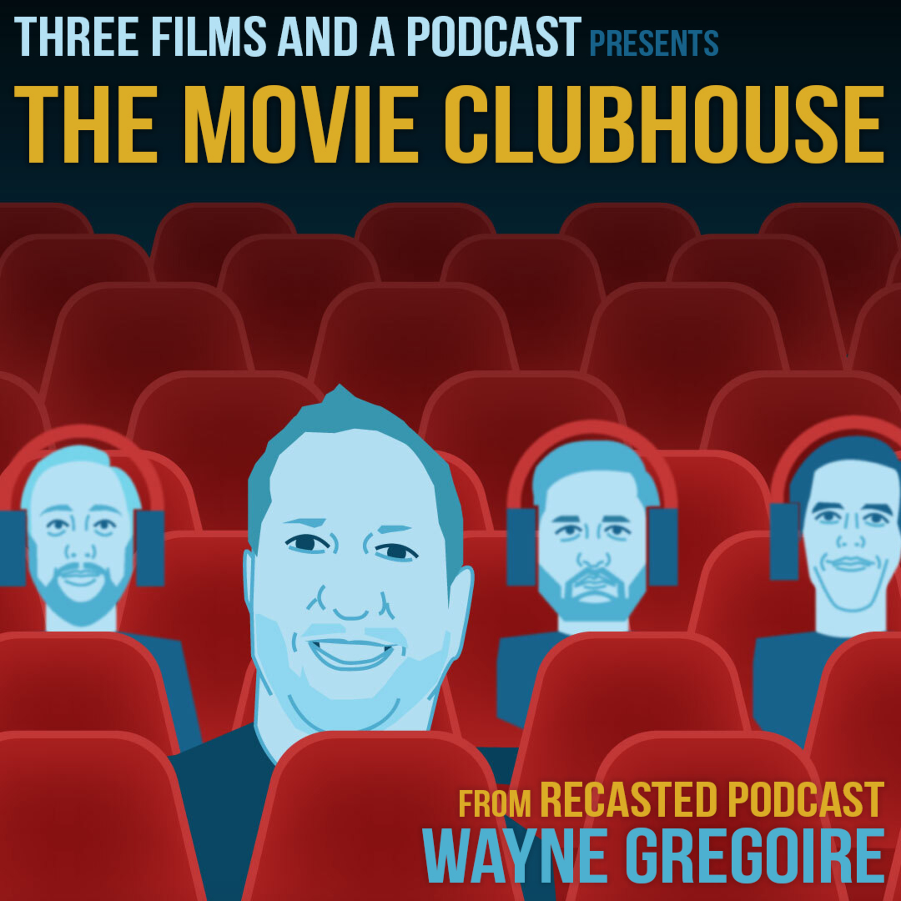 Three Films and a Podcast