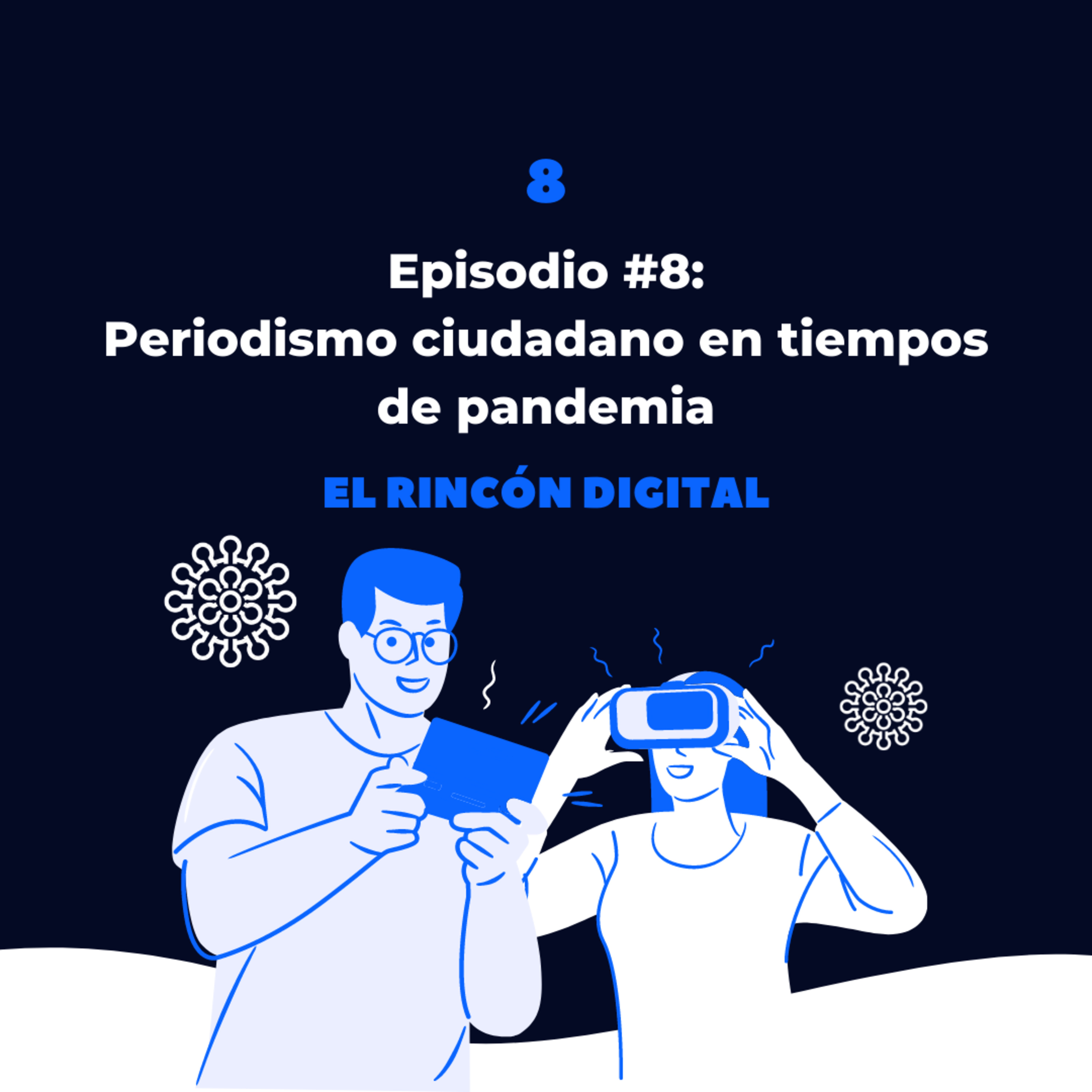 Periodismo ciudadano en tiempos de pandemia