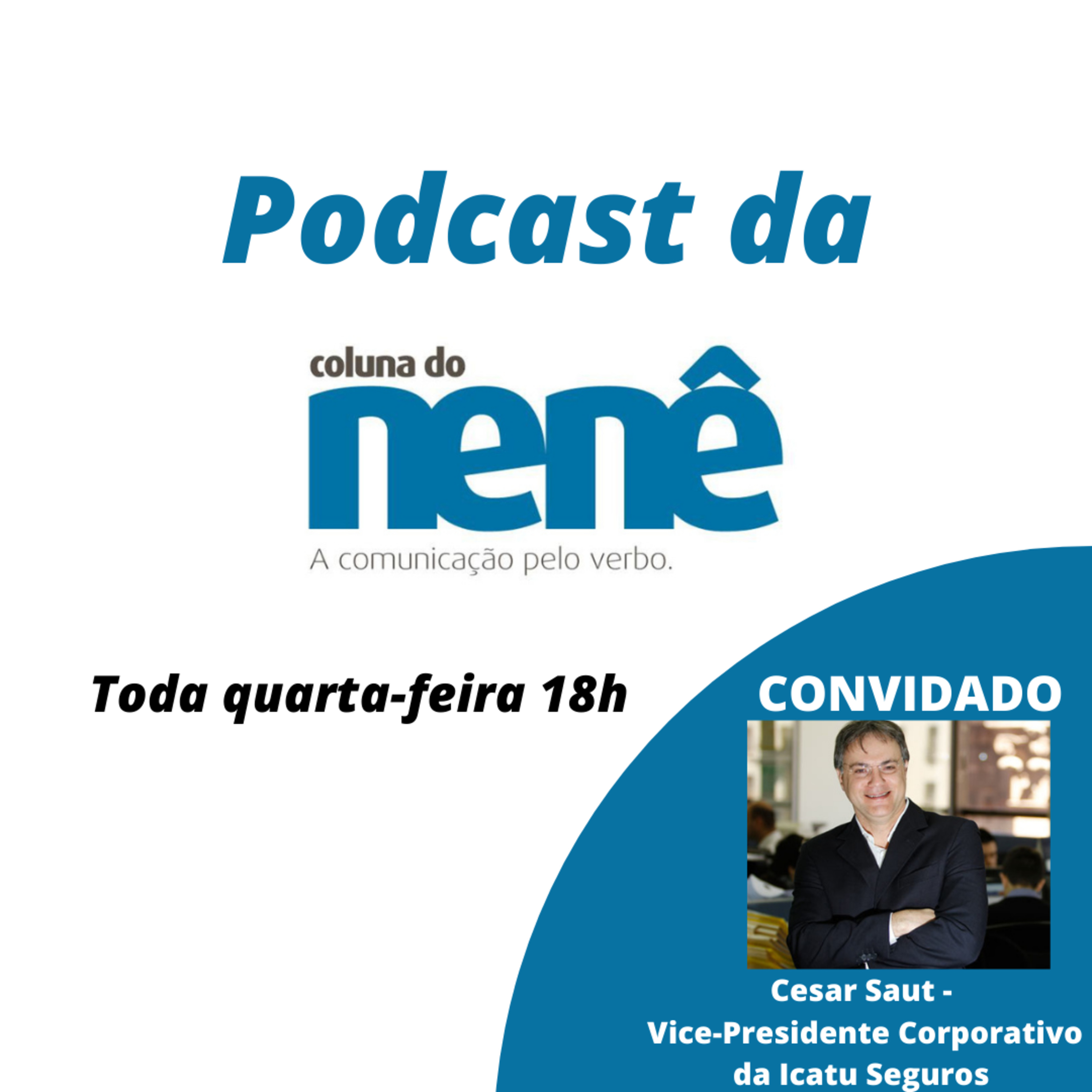 Podcast da Coluna do Nenê