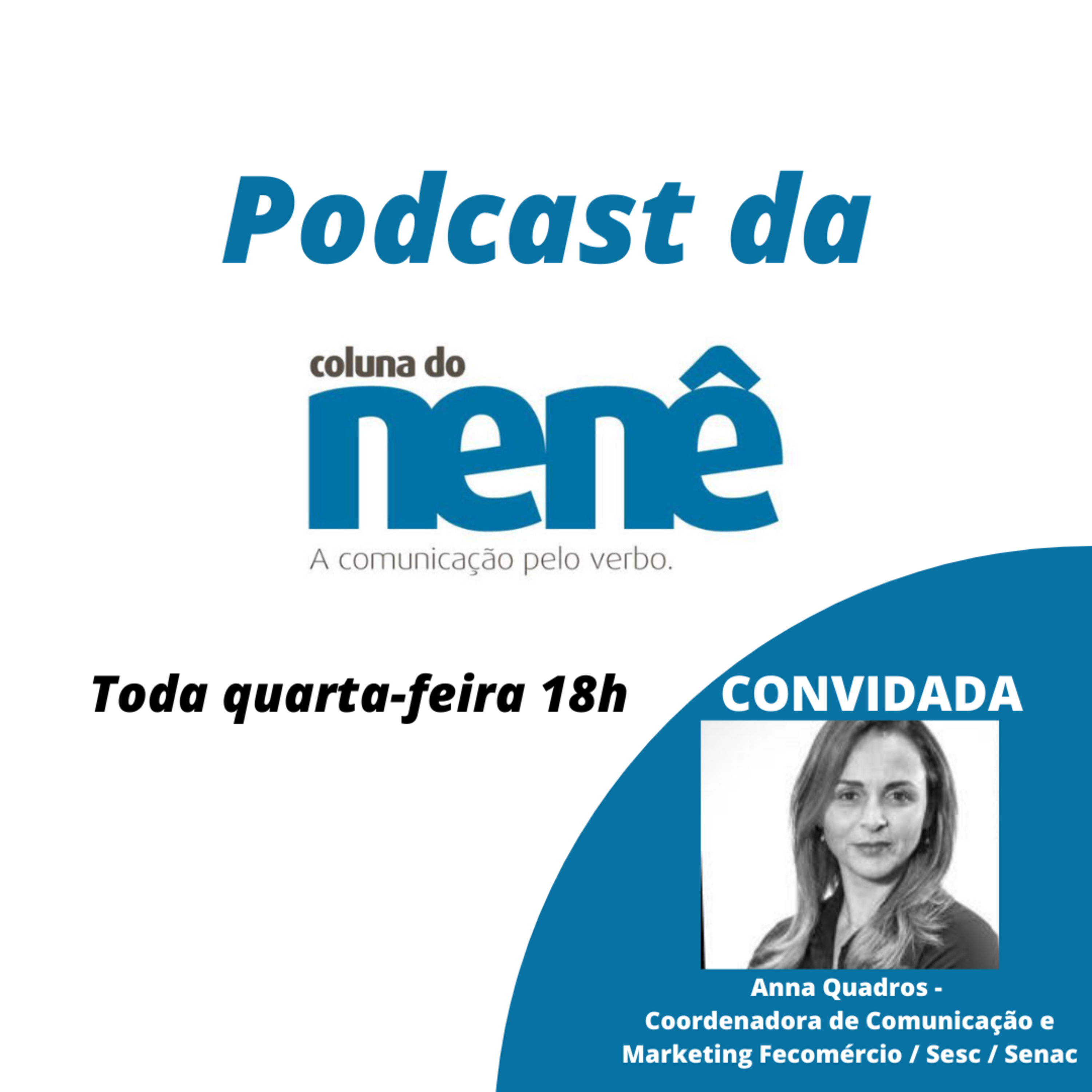 Podcast da Coluna do Nenê