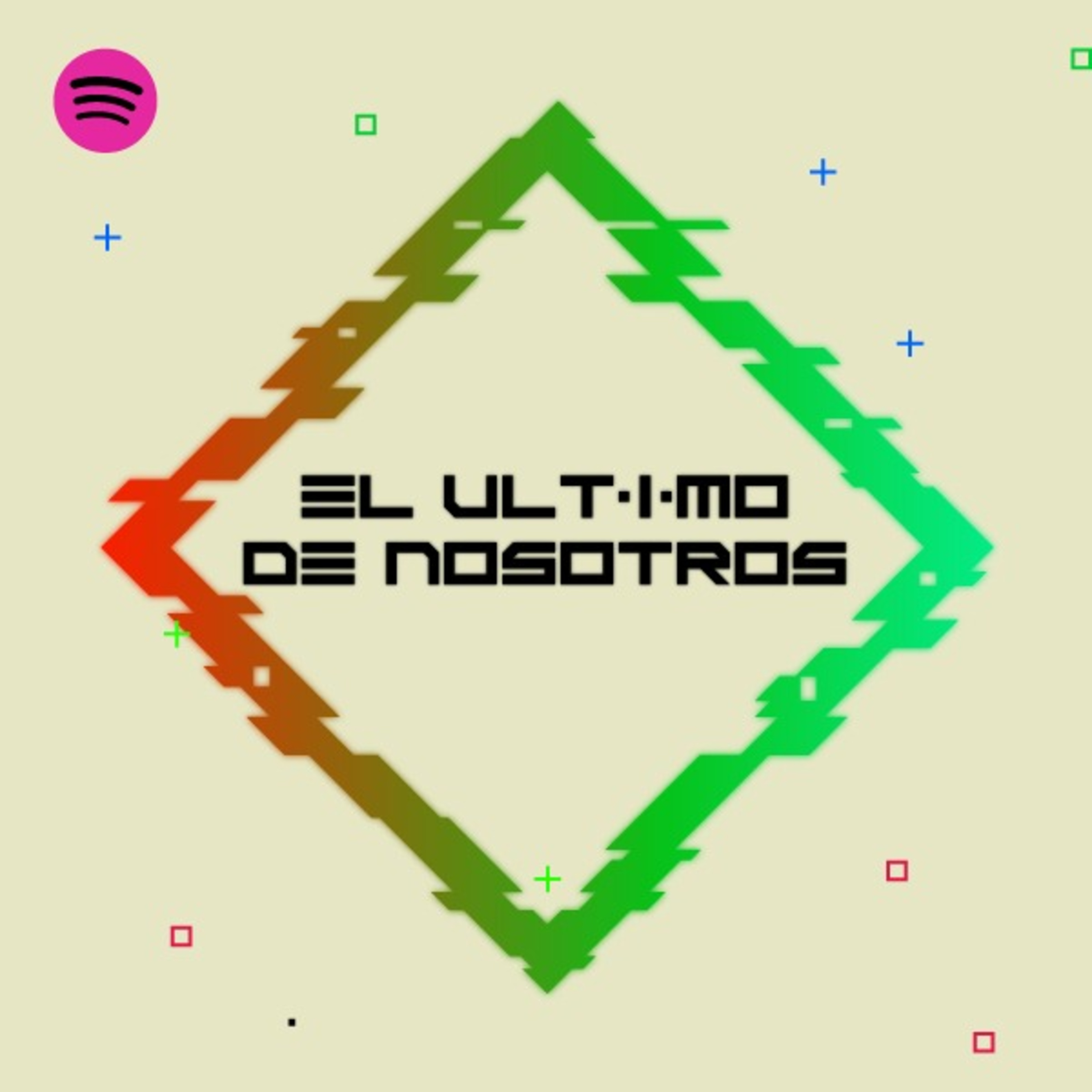 El Ultimo de Nosotros