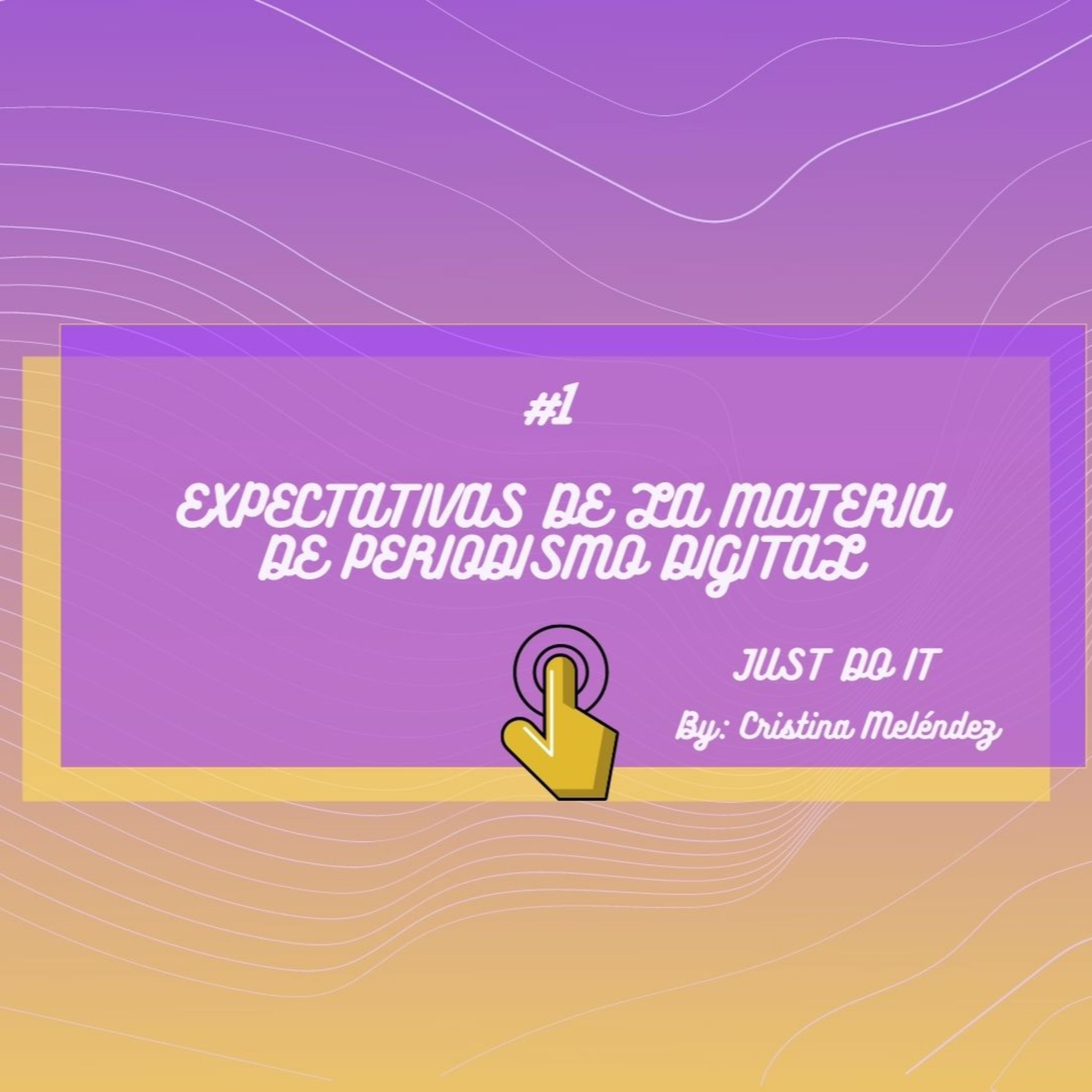 Expectativas del Periodismo Digital