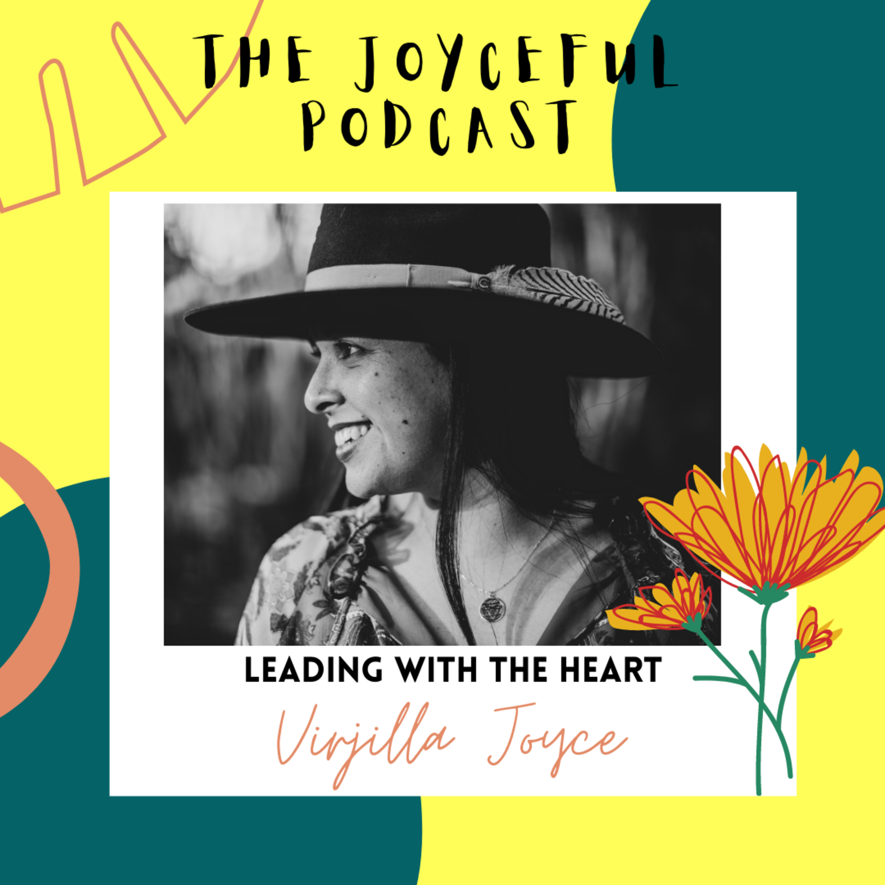 The Joyceful Podcast with Virjilla Joyce