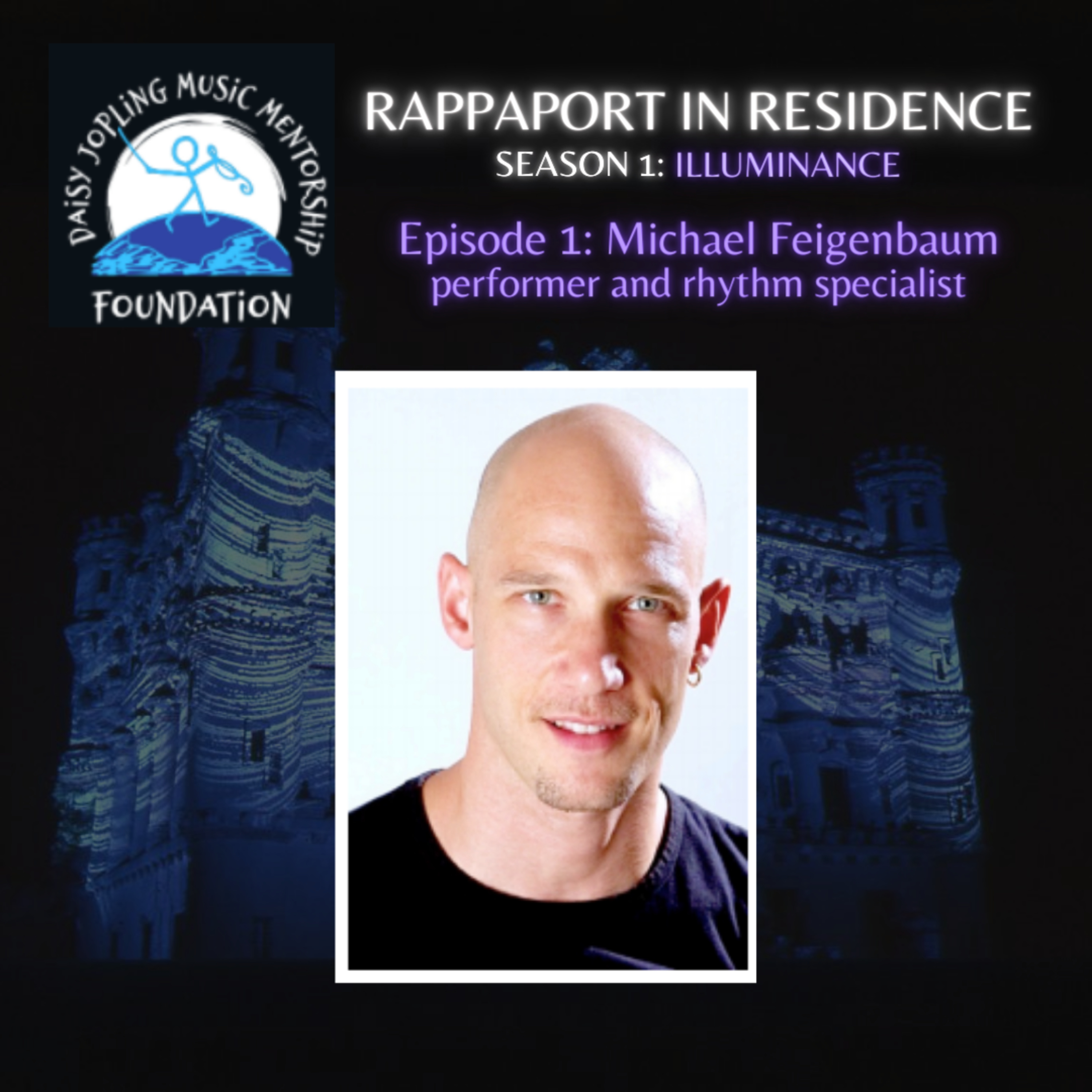 Rappaport in Residence - A Dream of Passion: A Daisy Jopling Foundation Podcast