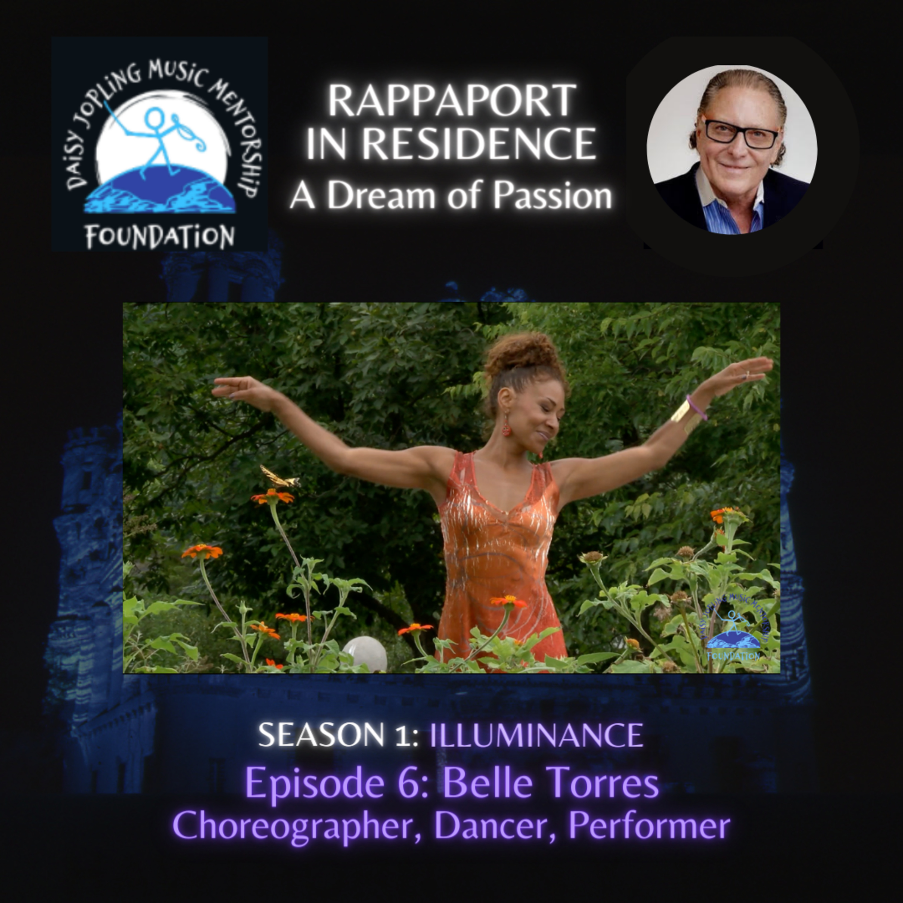 Rappaport in Residence - A Dream of Passion: A Daisy Jopling Foundation Podcast