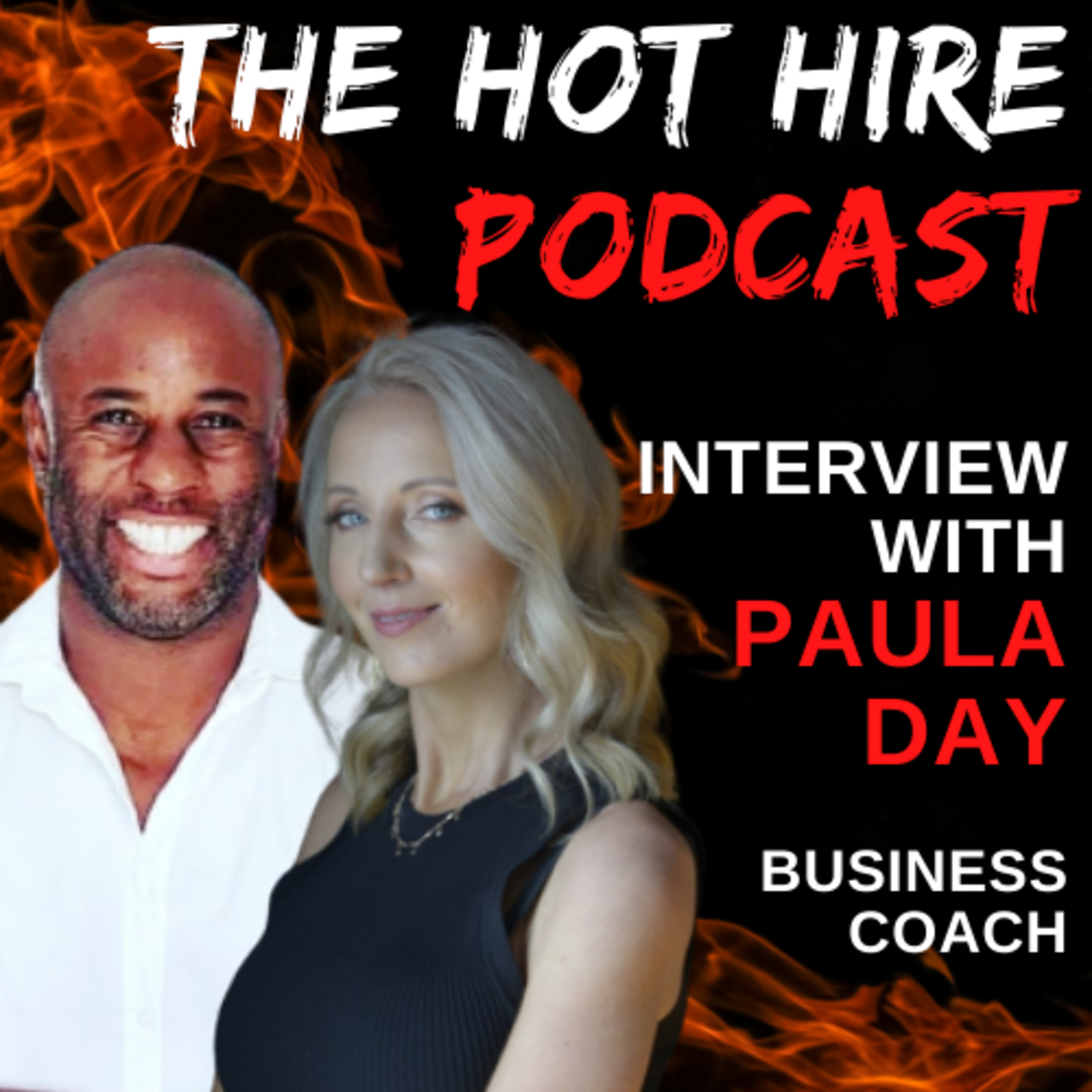 Hot Hire 6 and 7 Figure Coaches On Fire - Live Podcast