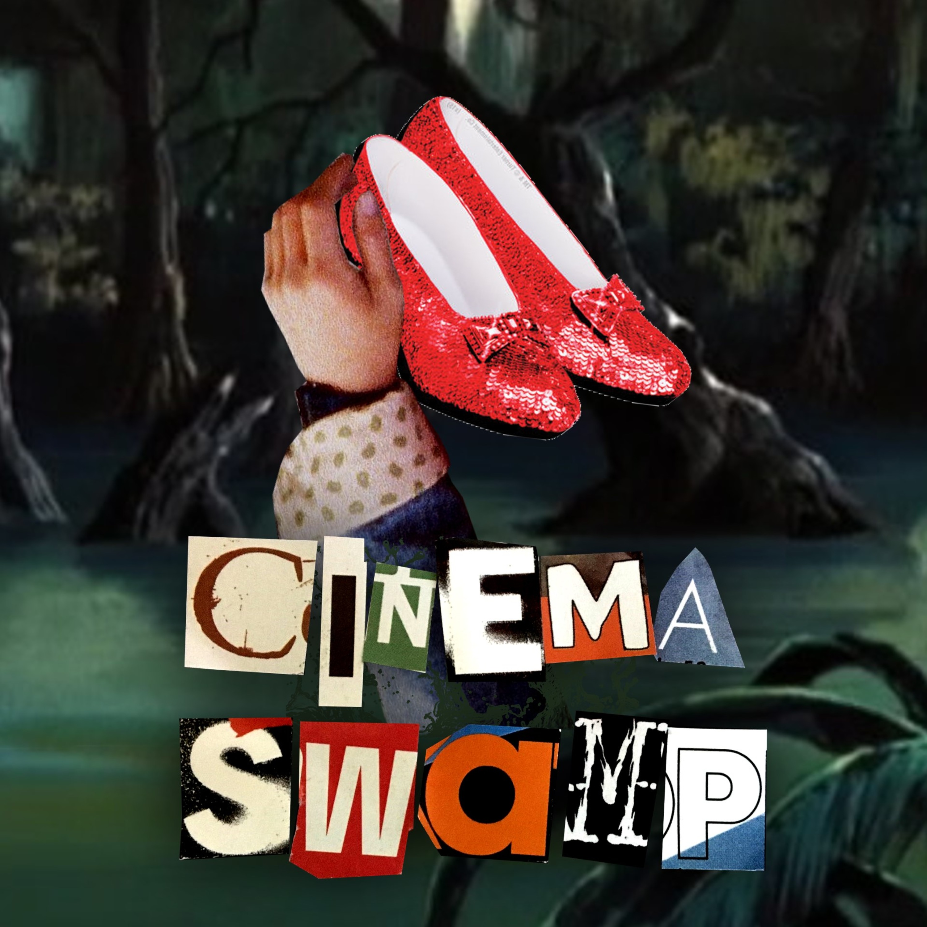 Cinema Swamp BONUS: Ruby Slippers of Oz FOUND episode artwork
